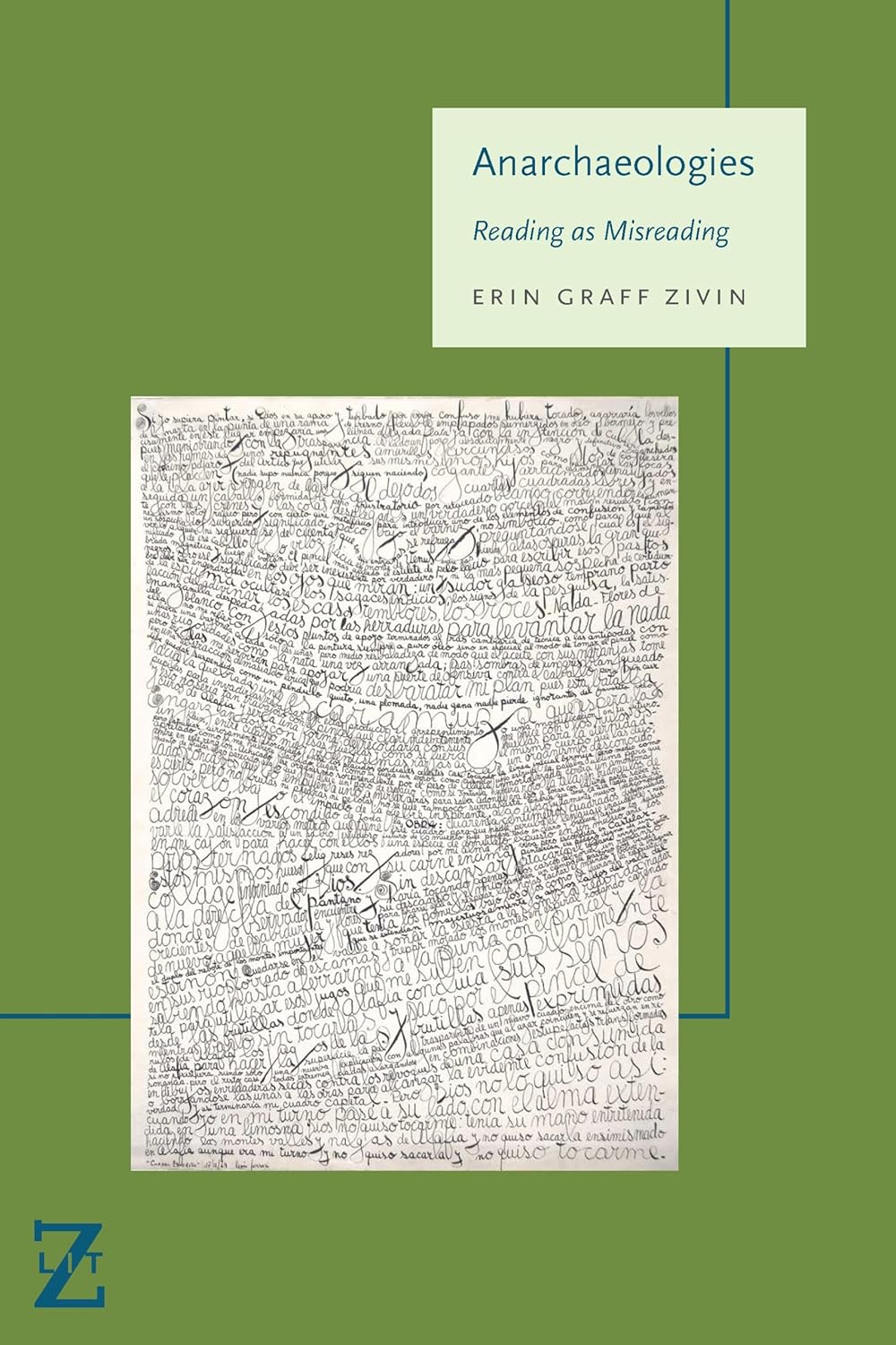 Anarchaeologies: Reading as Misreading (Lit Z)      1st Edition, Kindle Edition