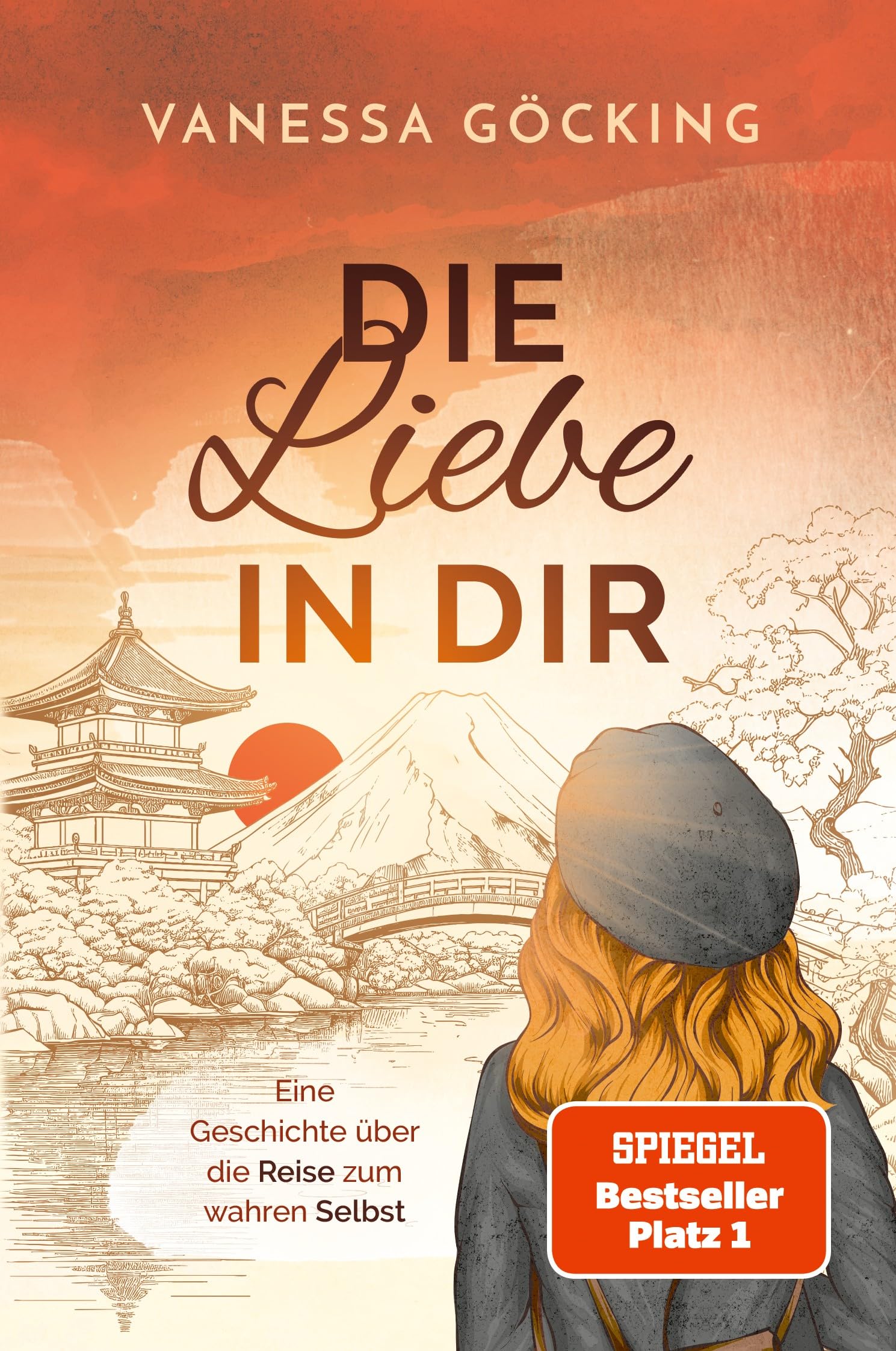 Die Liebe in dir: Eine Geschichte über die Reise zum wahren Selbst (Paperback) | SPIEGEL Bestseller-Autorin