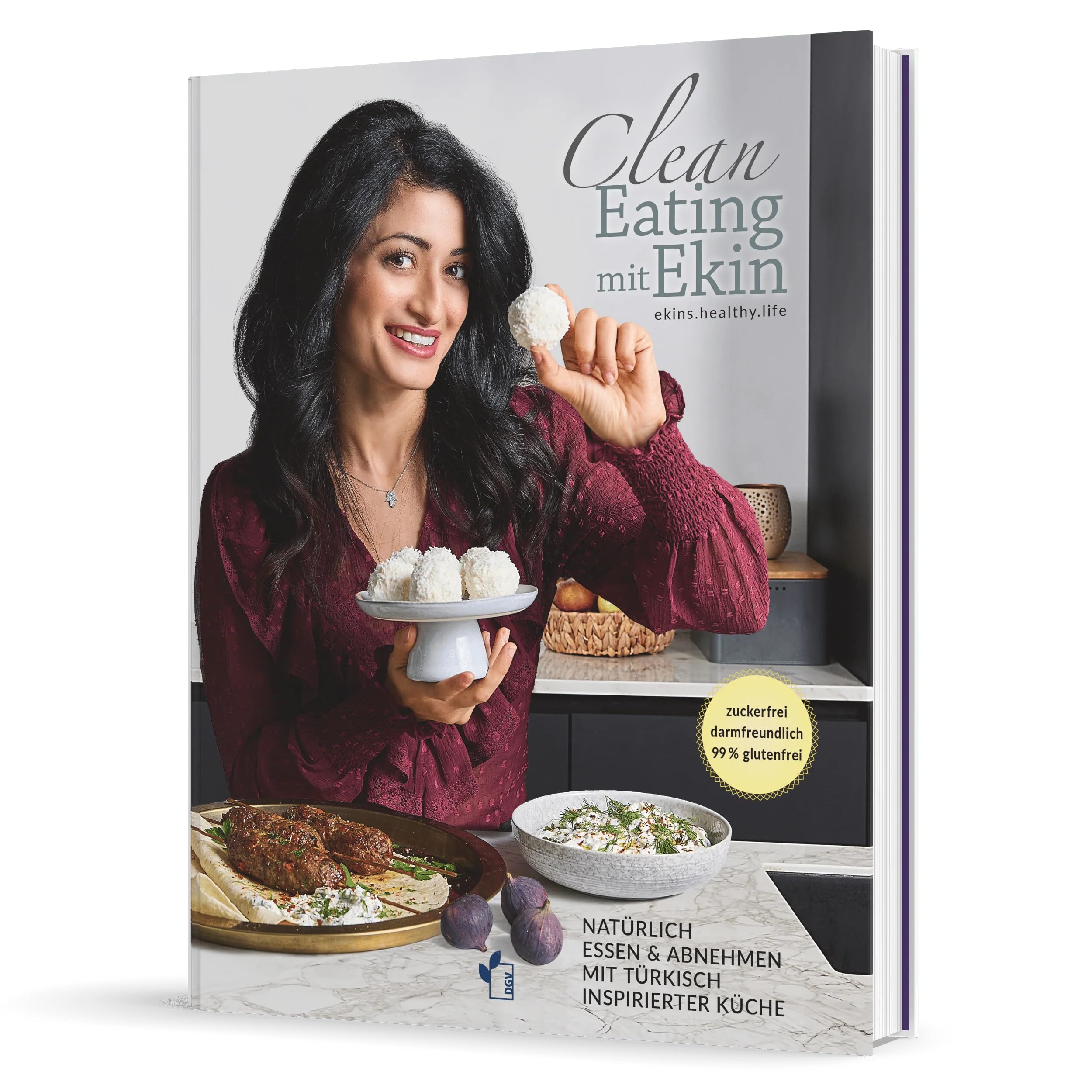 DGV Verlag GmbH | Buch | Clean Eating mit Ekin – Natürlich essen & abnehmen mit türkisch inspirierter Küche