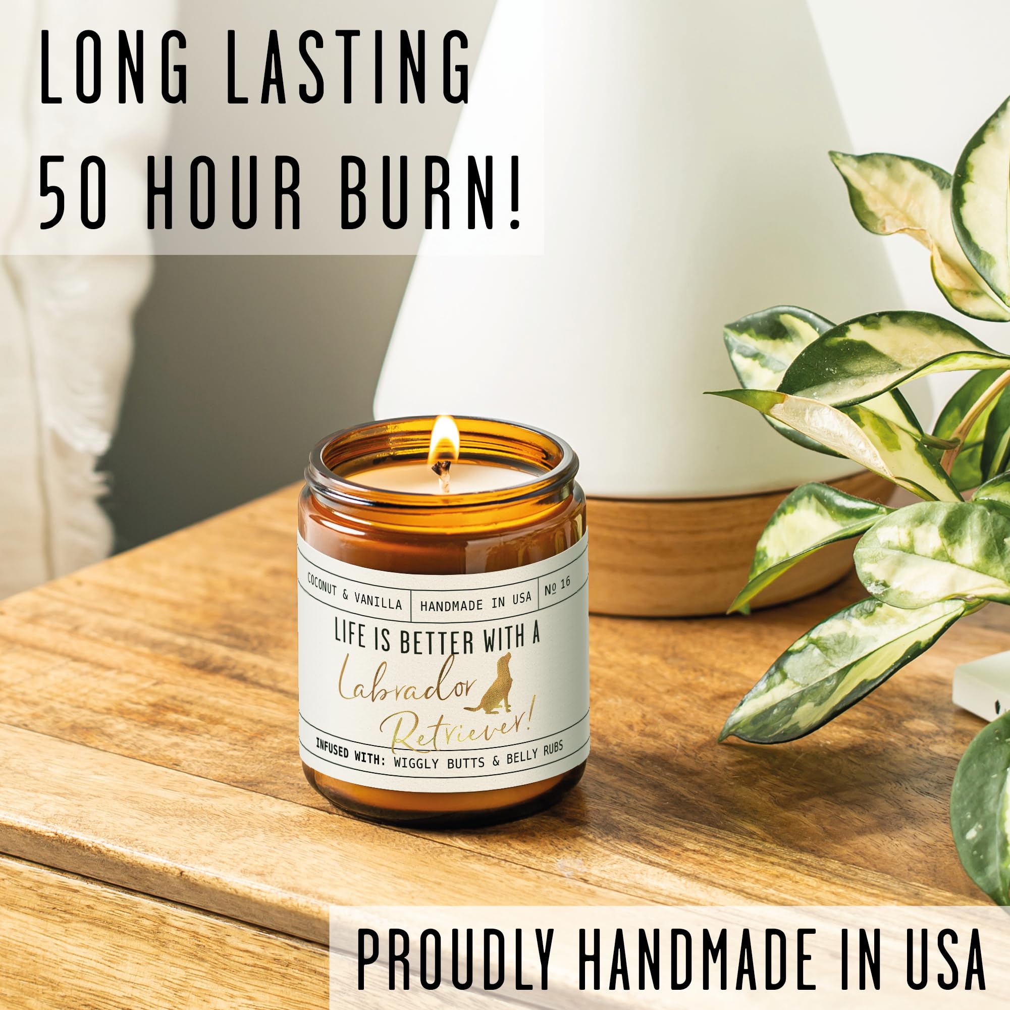 Labrador Retriever Gifts for Women - 'Life is Better with a Labrador Retriever' Candle, w/Vanilla, Coconut & Citrus - Infused w/Essential Oils I Decor I Long-Lasting 50Hr Burn I Made in the USA