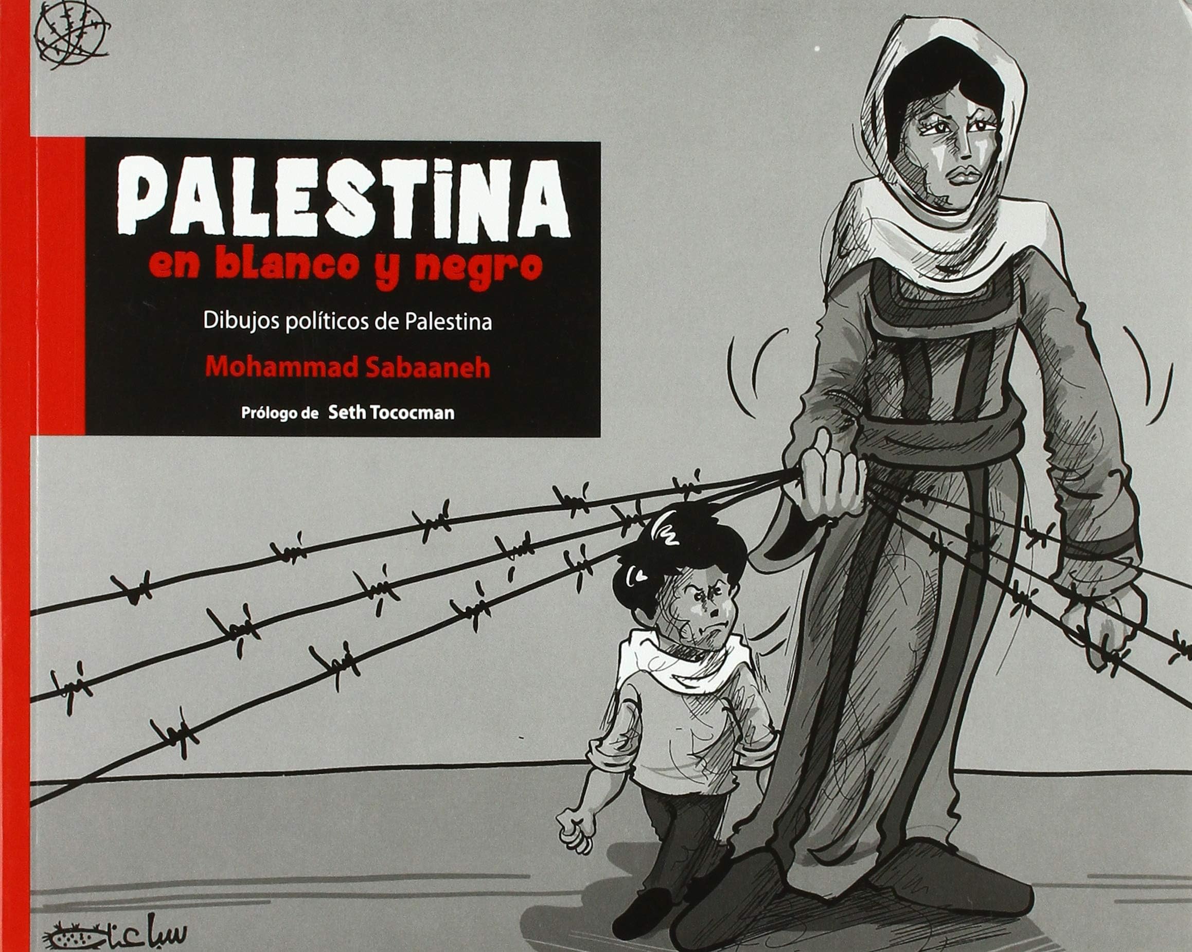 PALESTINA EN BLANCO Y NEGRO