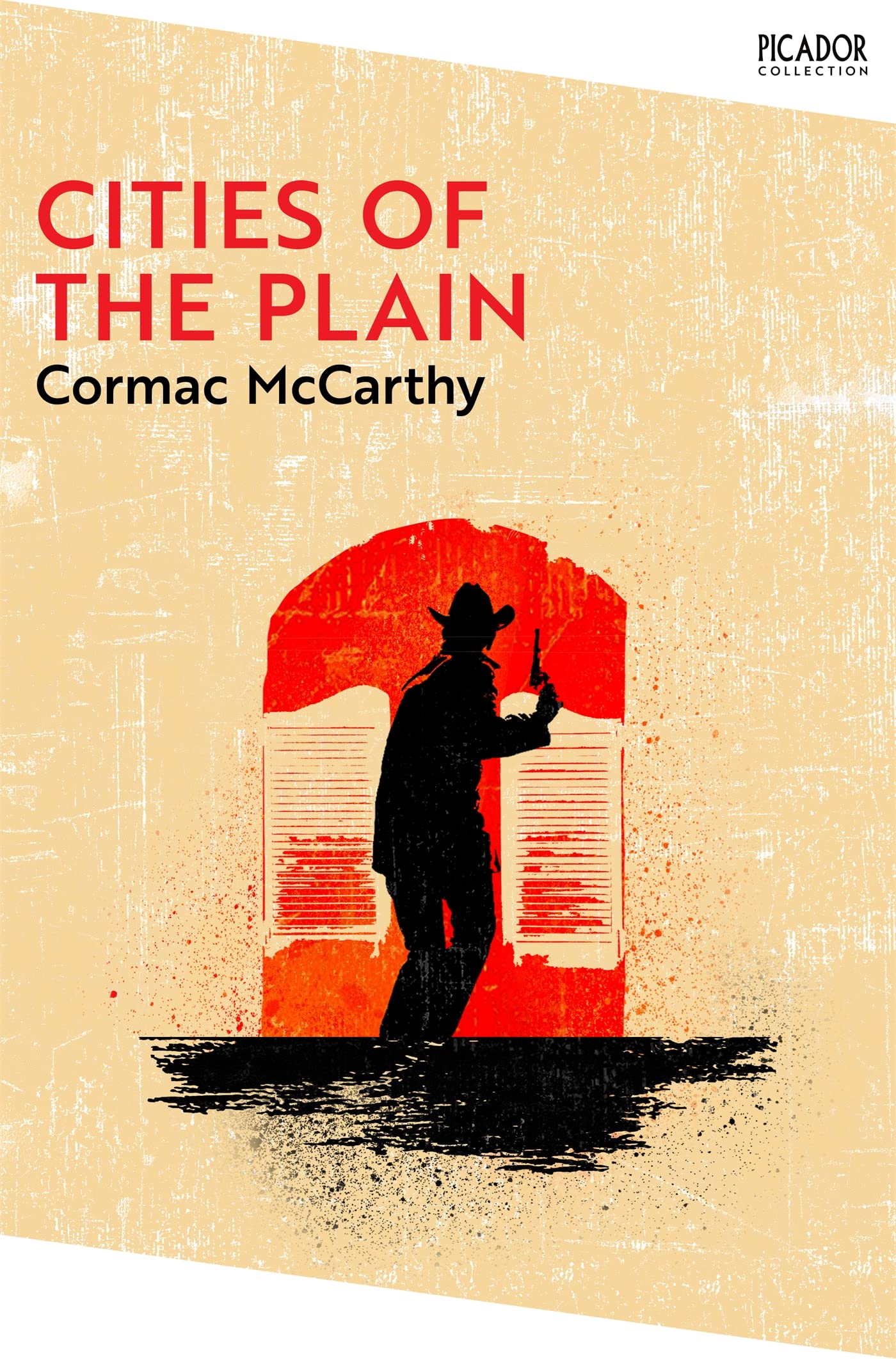 Cities of the Plain: an epic Western and the devastating conclusion to the Border Trilogy