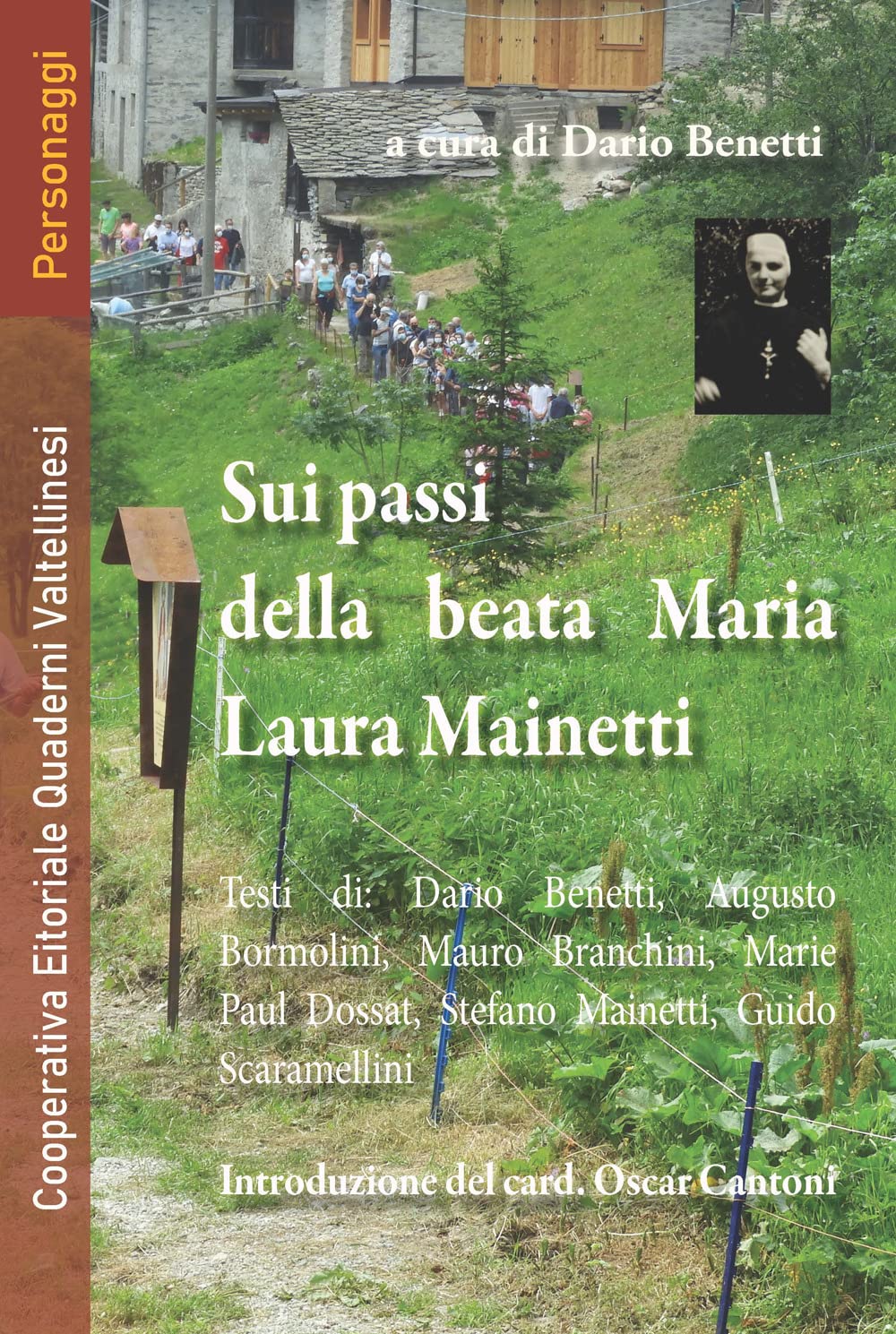 Sui Passi Della Beata Maria Laura Mainetti. Con Cartina Itinerari - 4