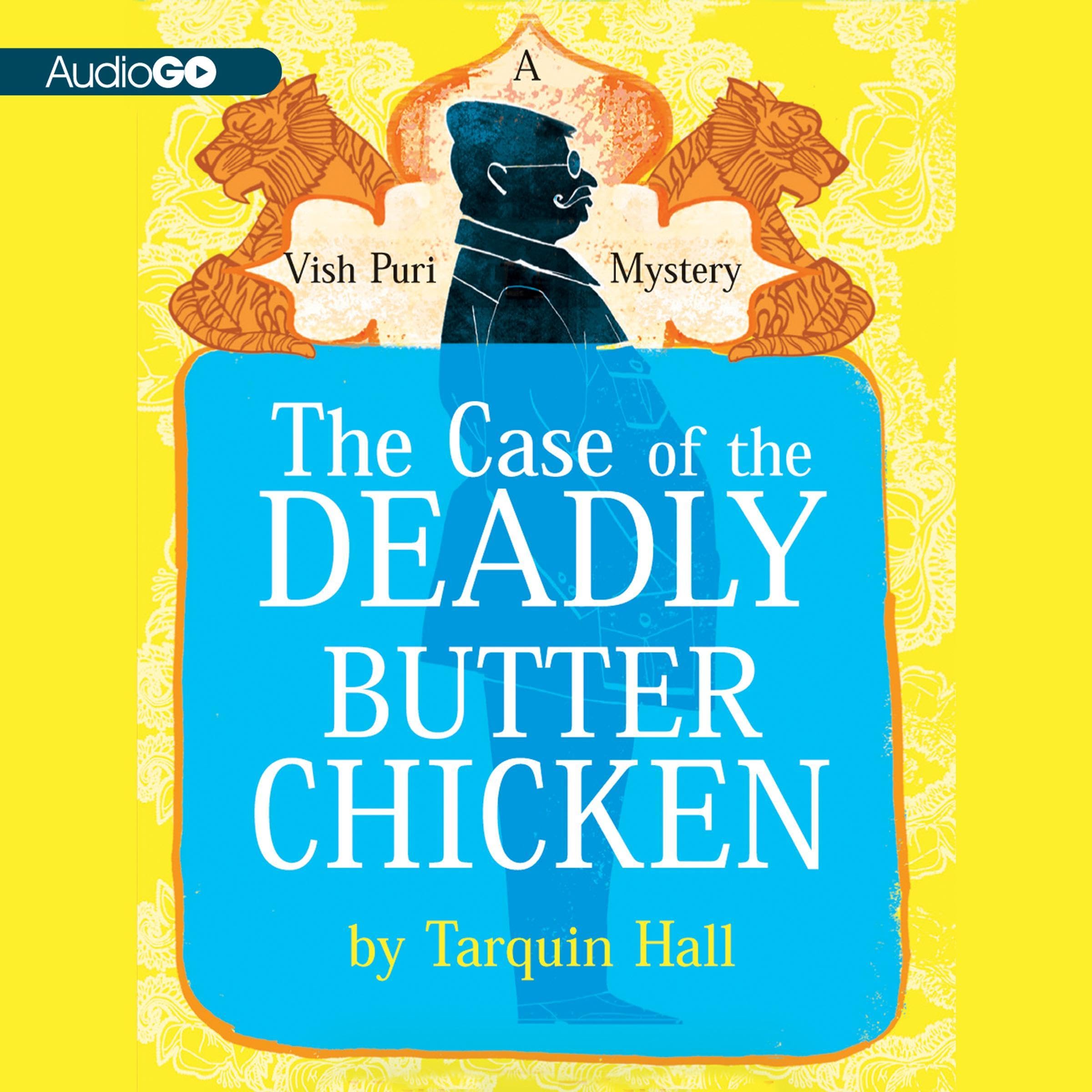 Cover art for The Case of the Deadly Butter Chicken