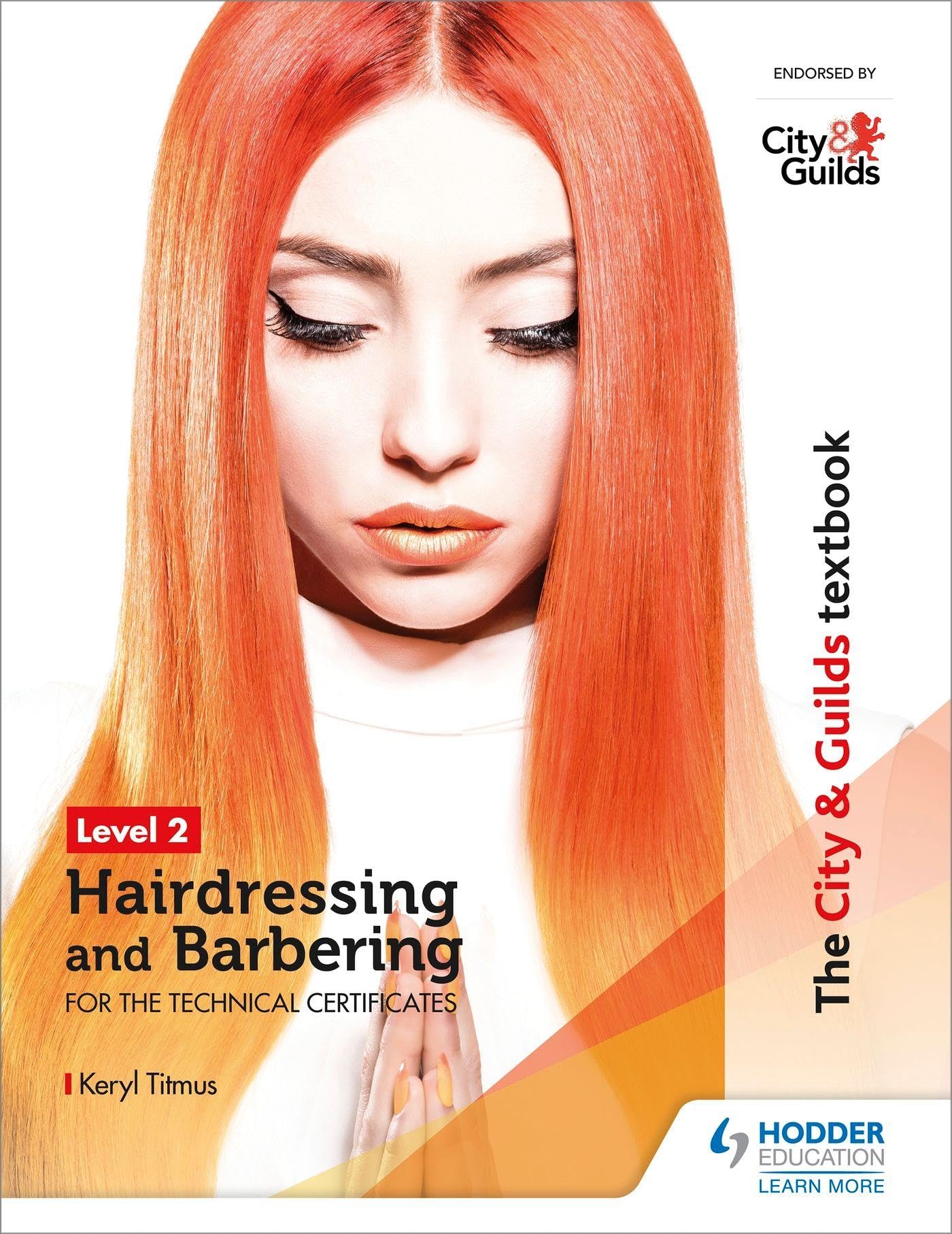 City & Guilds Textbook Level 2 Hairdressing and Barbering for the Technical