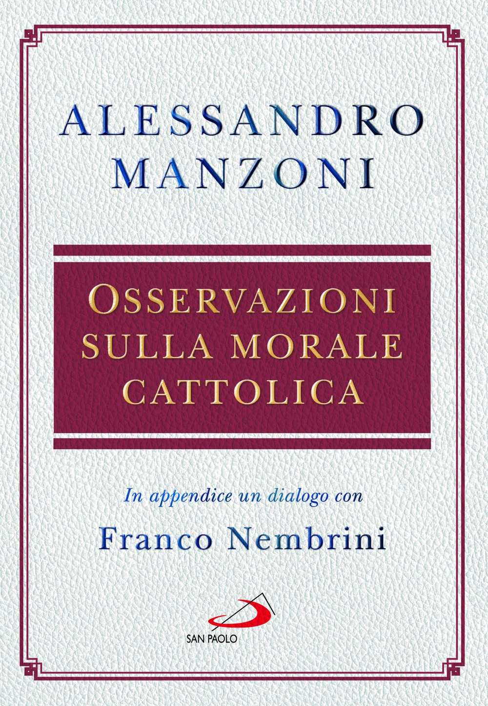 Osservazioni Sulla Morale Cattolica - 4