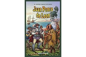 The Enigmatic Explorer: Juan Ponce de Leon
