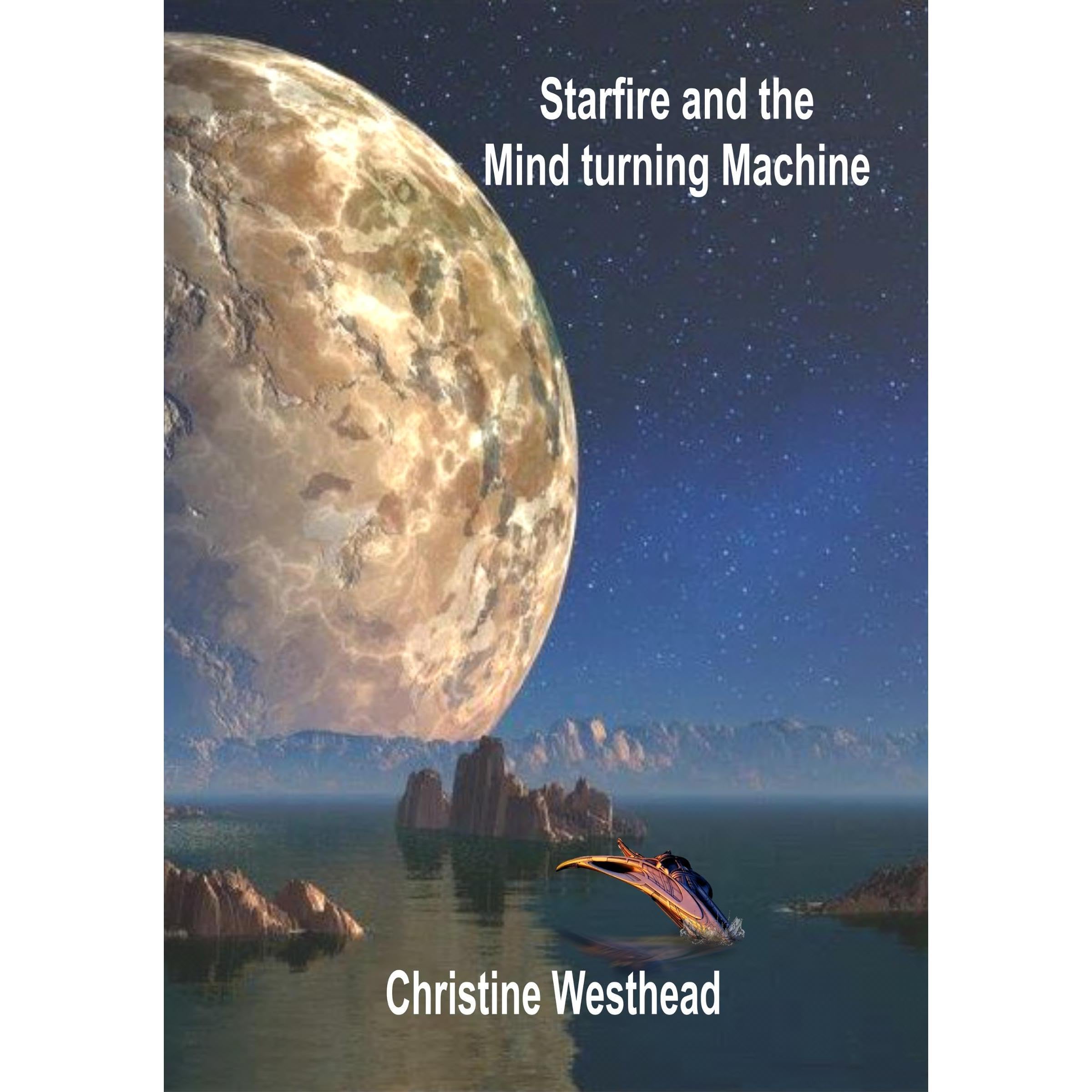 Starfire and the Mind Turning Machine