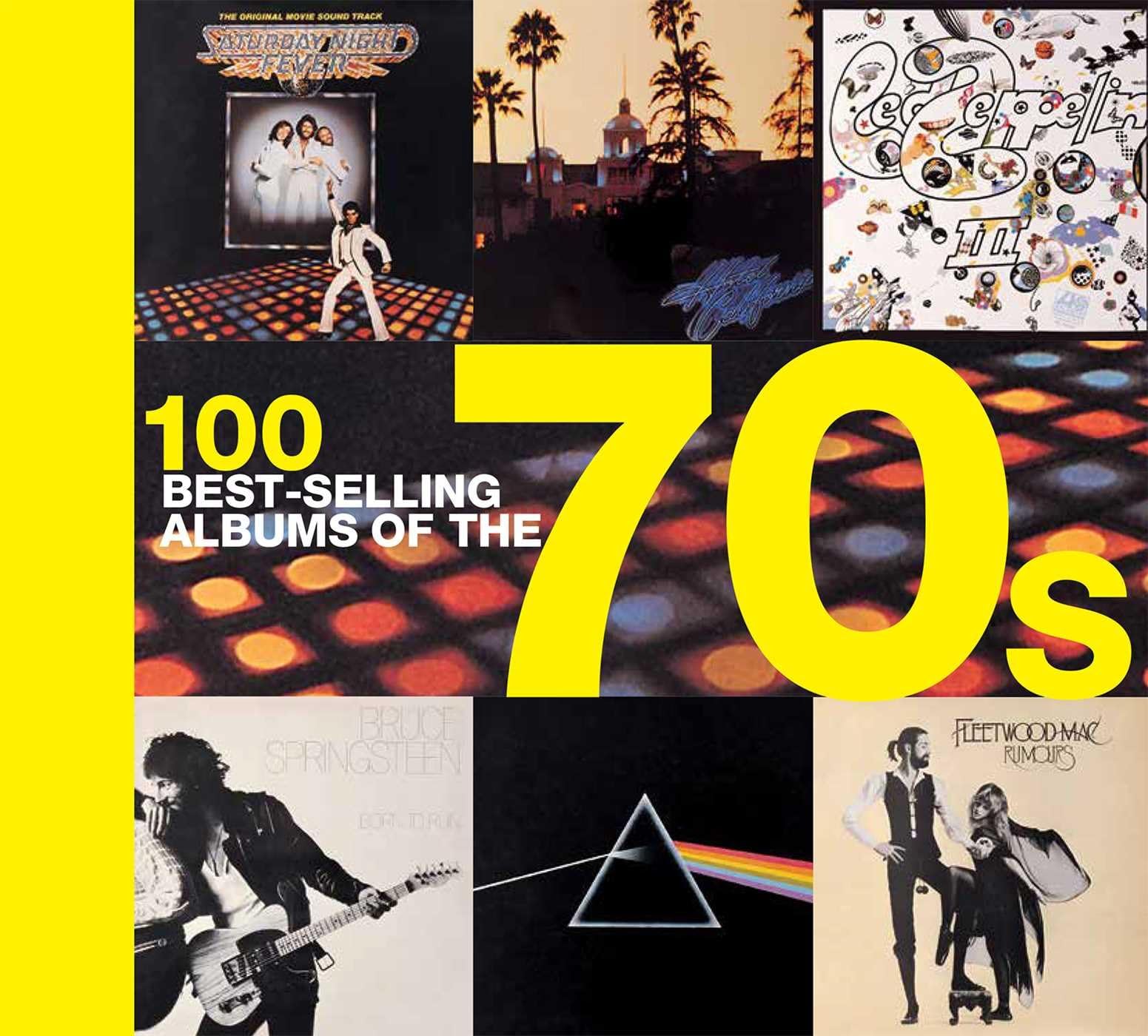 Thunder Bay Press 100 Best-Selling Albums of the 70s