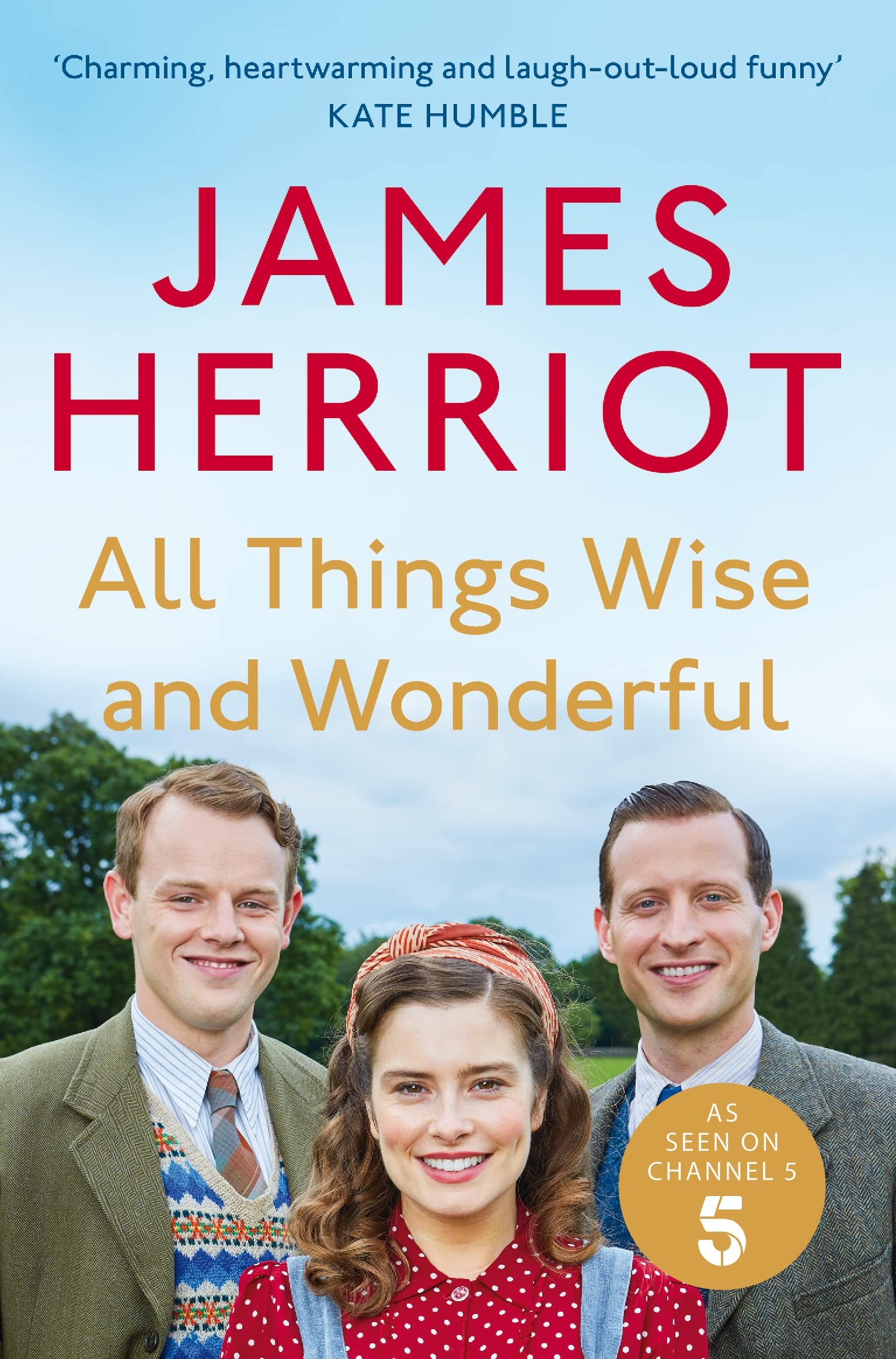 All Things Wise and Wonderful by James Herriot - 9781035006632