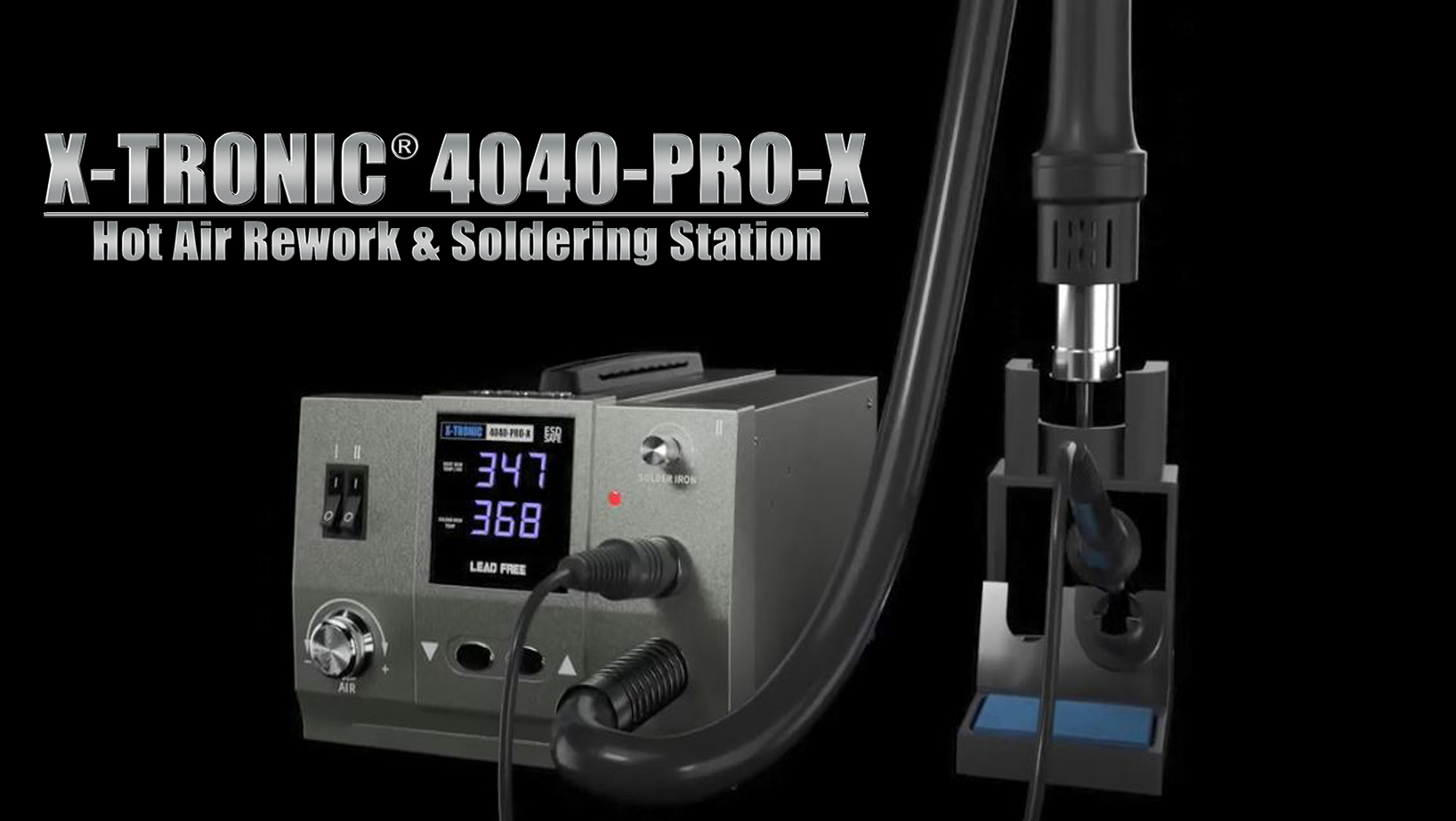 X-Tronic 4040-PRO-X • Platinum Series • 700 Watt Hot Air Rework