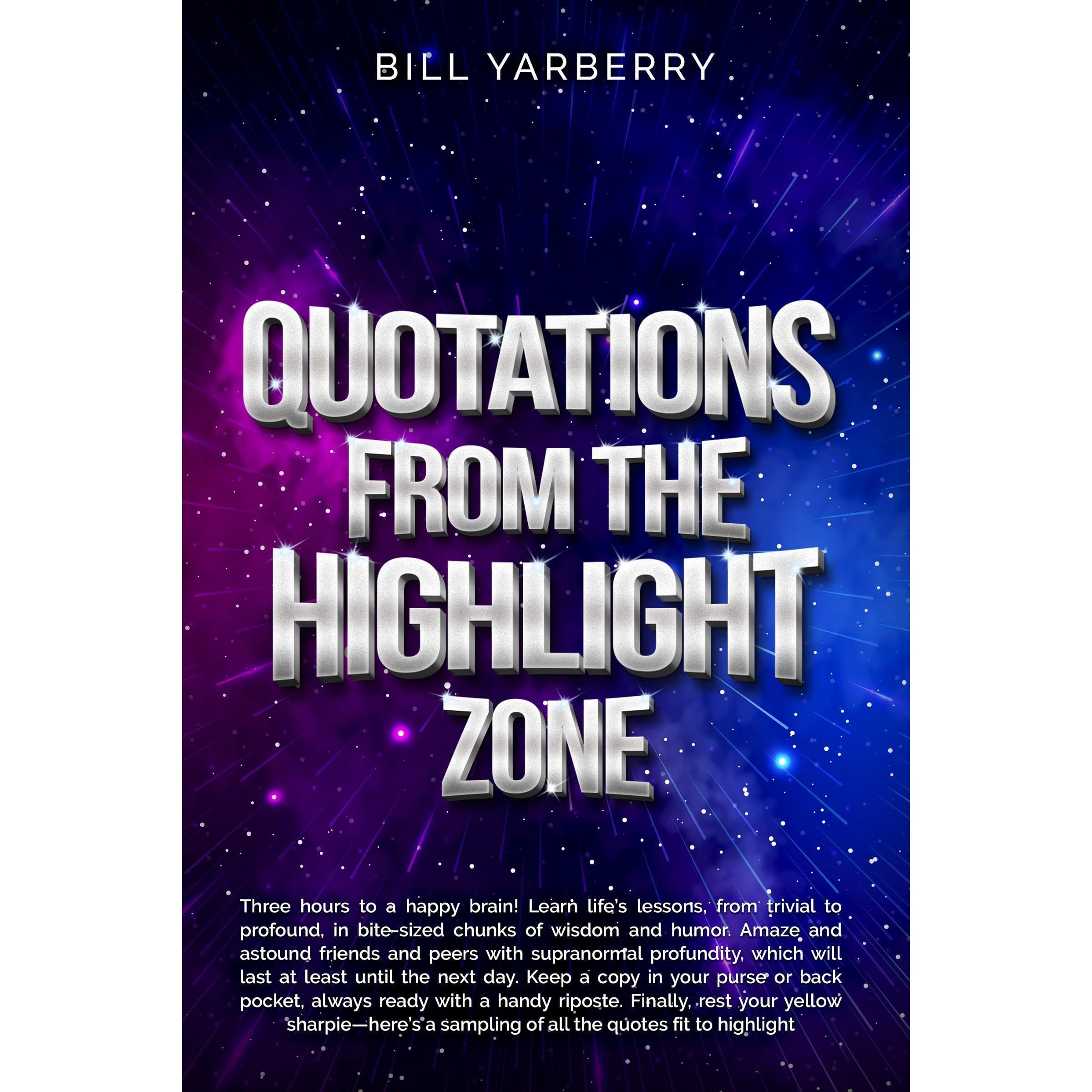 Quotations from the Highlight Zone