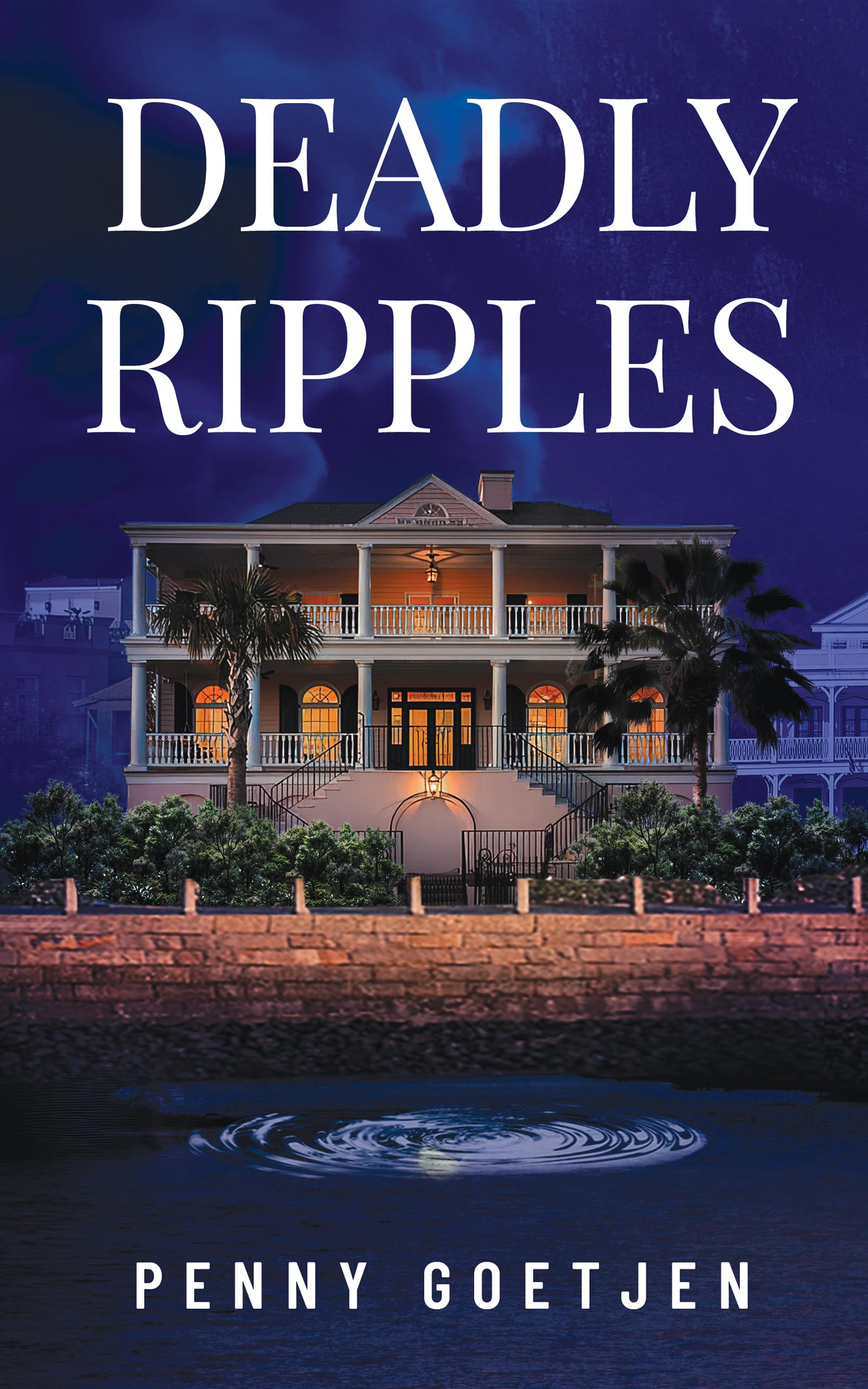Deadly Ripples: A Family Saga Murder Mystery