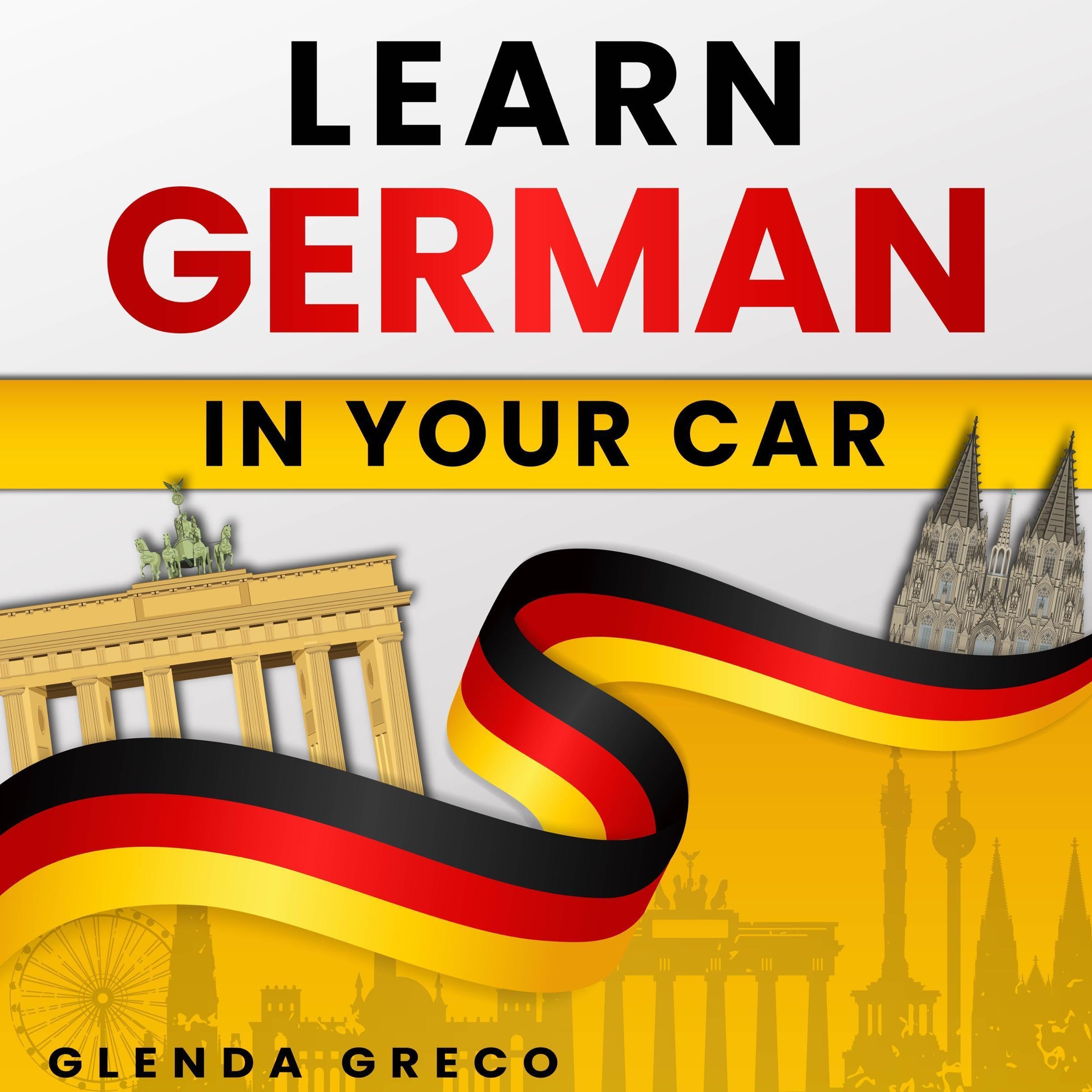 Cover art for Learn German in Your Car