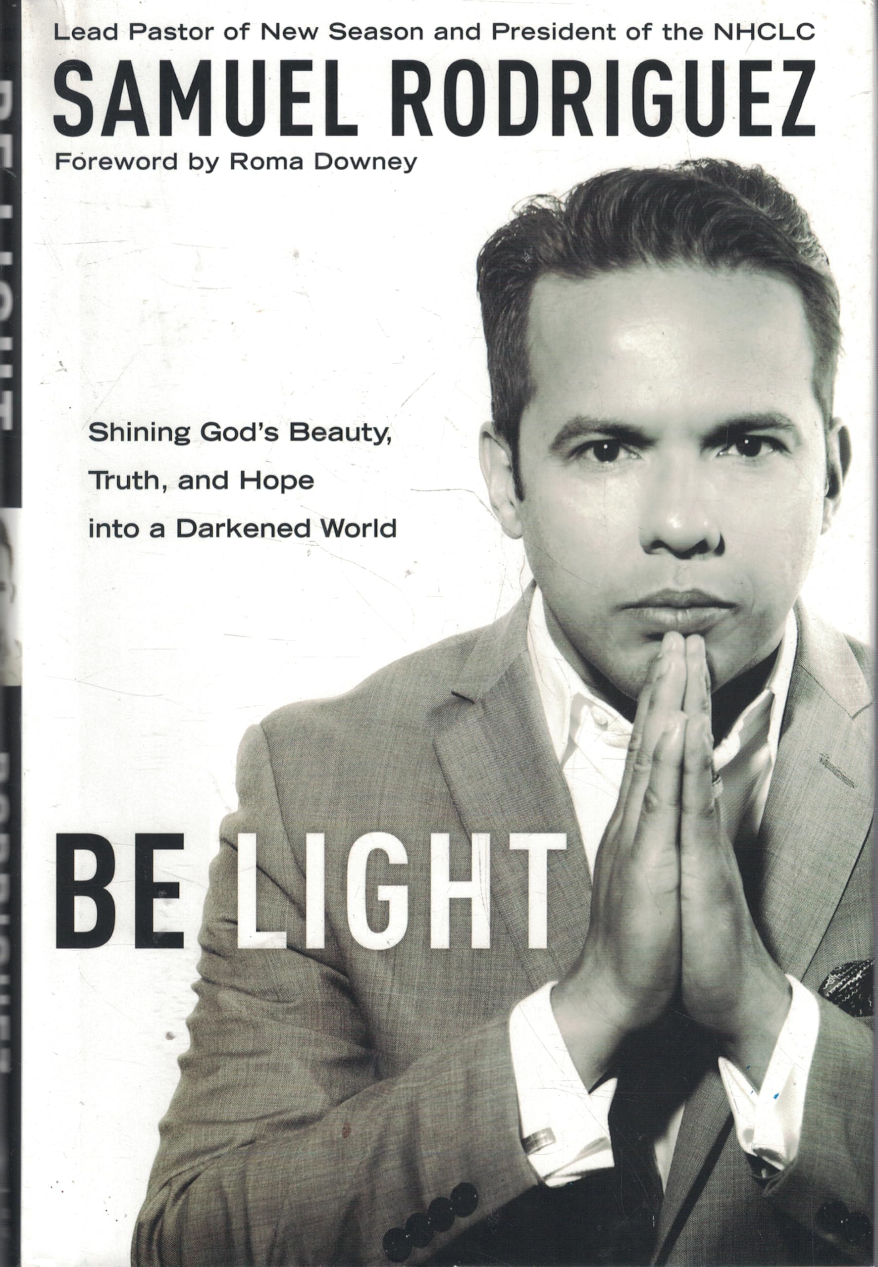 Buy Be Light: Shining God's Beauty, Truth, and Hope into a Darkened World — BookShops.in