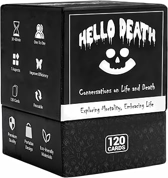 HELLO DEATH Card Game 120 Cards to Inspire Deep and Fun Conversations About Life and Death A Great Choice for Families, Couples, Parties, and Game Nights; Ideal as Funny Gifts or Adult Card Games