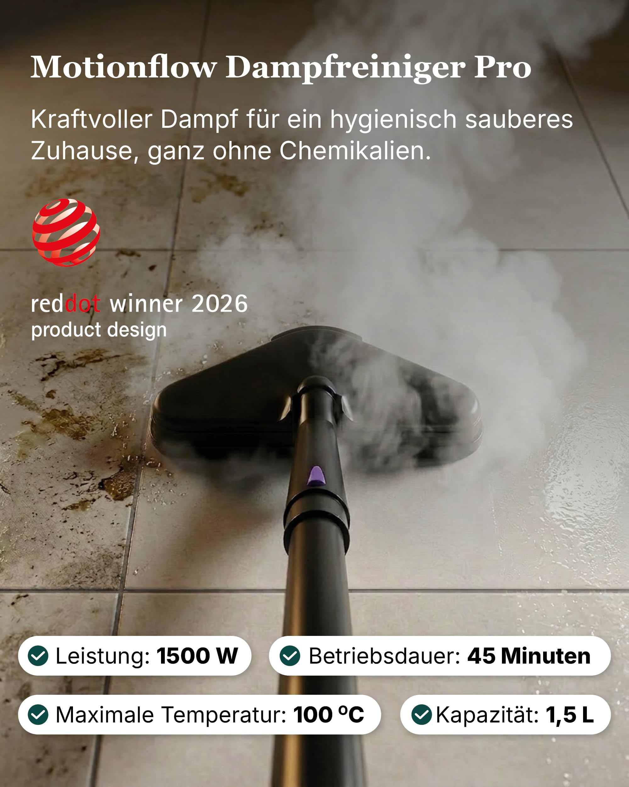 Motionflow PRO Dampfreiniger für alles - 1500W Hochdruck Steam Cleaner mit Edelstahlboiler für Polster, Teppiche, Armaturen und Böden – Dampfbürste mit 13 Aufsätzen, 45 Min Laufzeit, 100°C Dampf