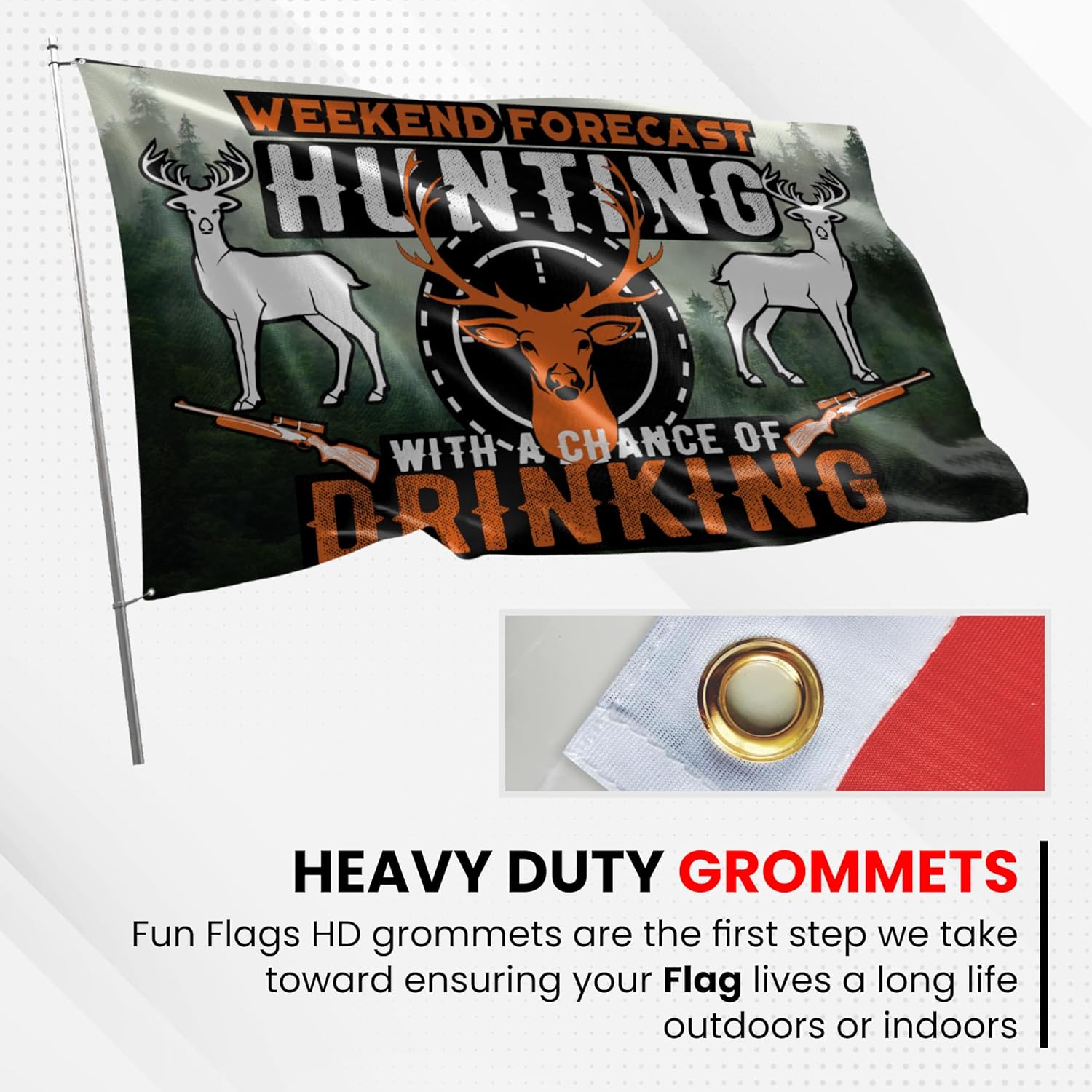 Weekend Forecast Hunting With A Chance Of Drinking Flag - Durable and Weather Resistant Hunting Flags, Heavy Duty, Double Sided With Liner, Vibrant Color Country Banner, 3x5 Indoor And