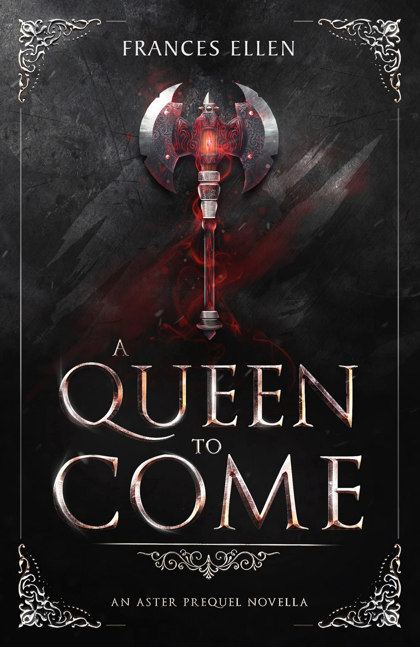 A Queen To Come: A found family, YA fantasy adventure (Asters Prequel Trilogy Book 1)