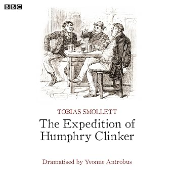 The Expedition of Humphry Clinker (Dramatised) Audiobook by Yvonne Antrobus episode artwork