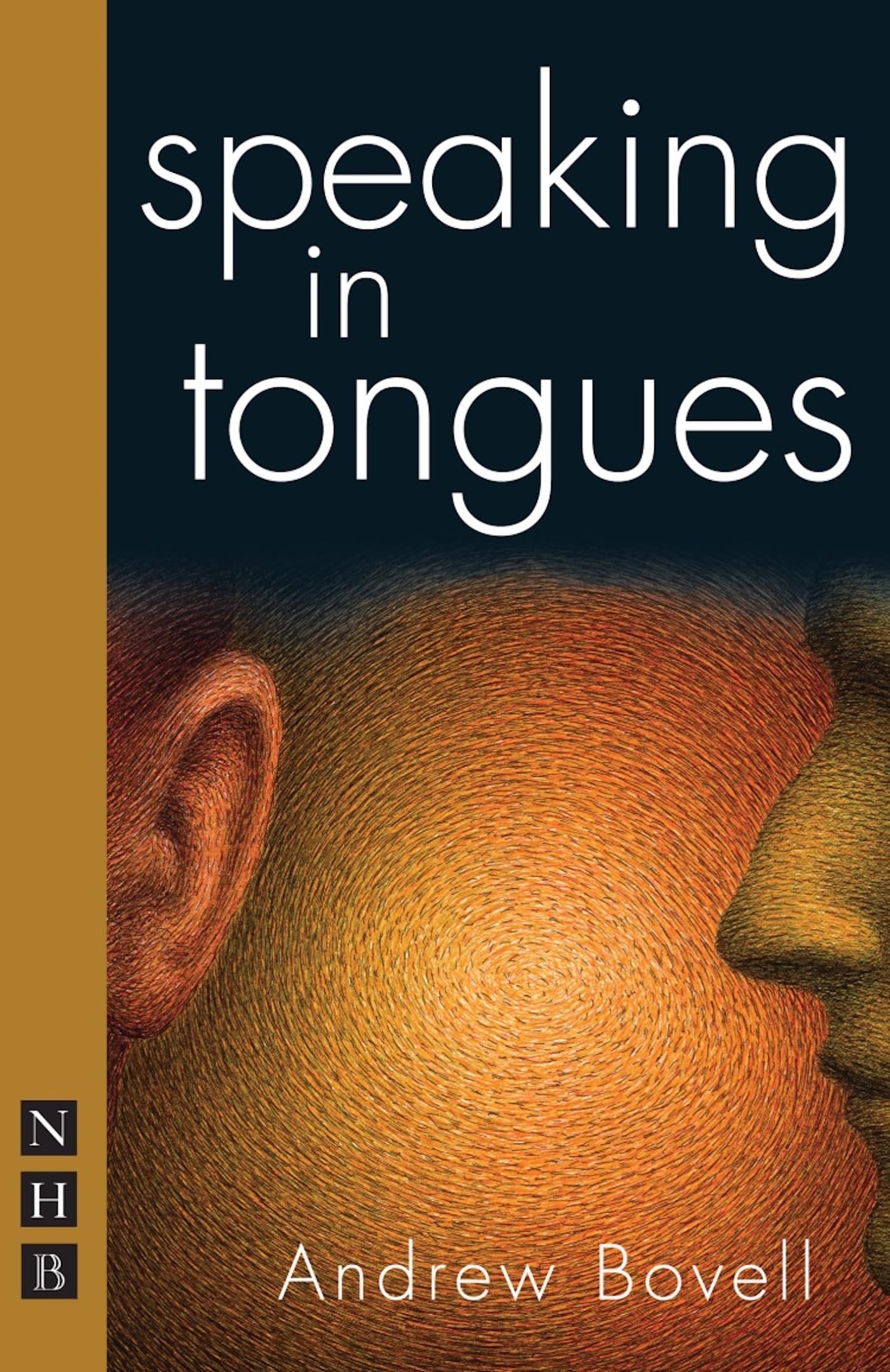 Speaking In Tongues (NHB Modern Plays),Andrew Bovell