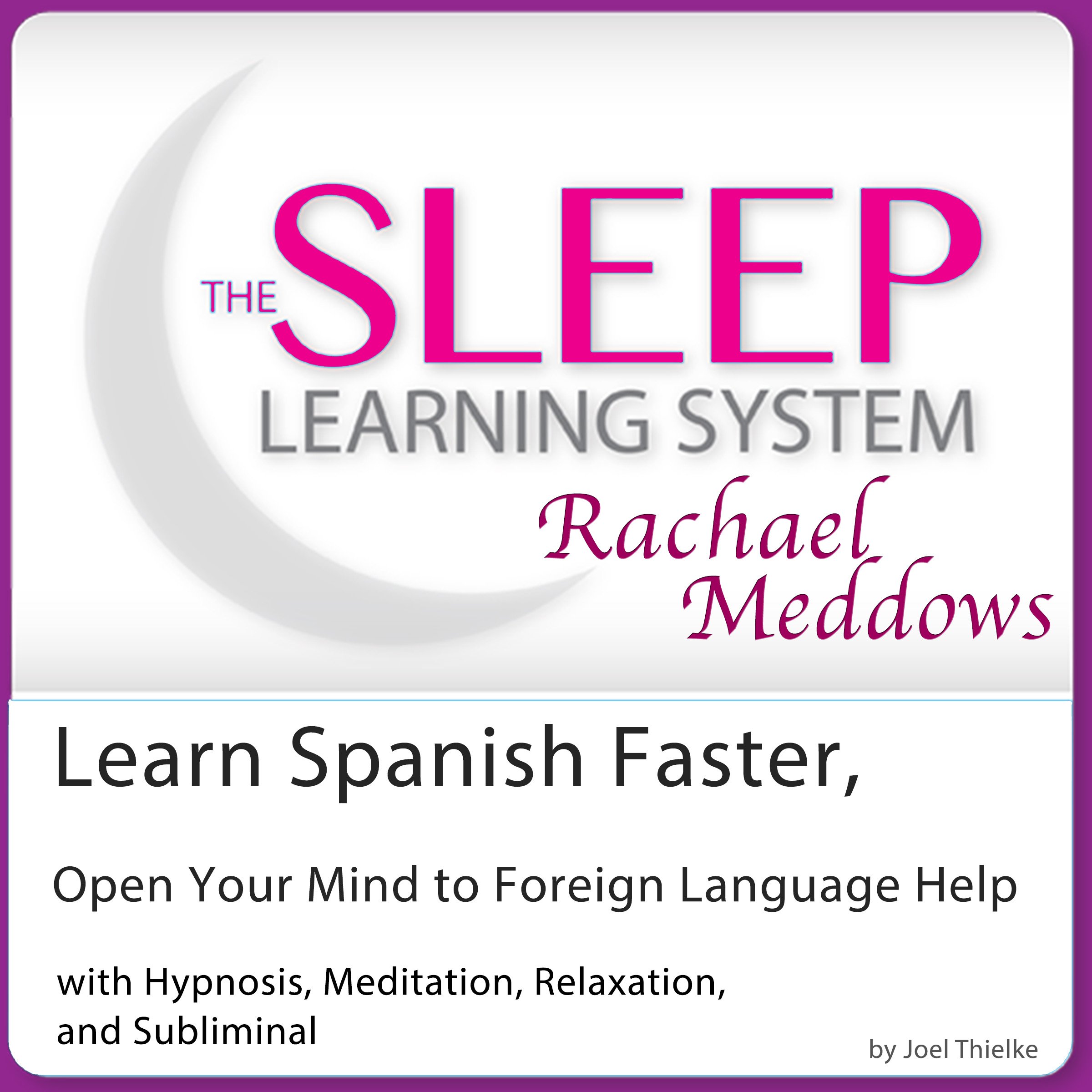 Cover art for Learn Spanish Faster, Open Your Mind to Foreign Language Help