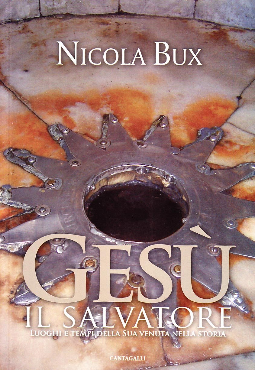 Gesù Il Salvatore. Tempi E Luoghi Della Sua Venuta Nella Storia - 4