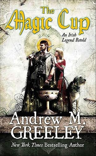 The Magic Cup An Irish Legend Retold (Tor Fantasy)