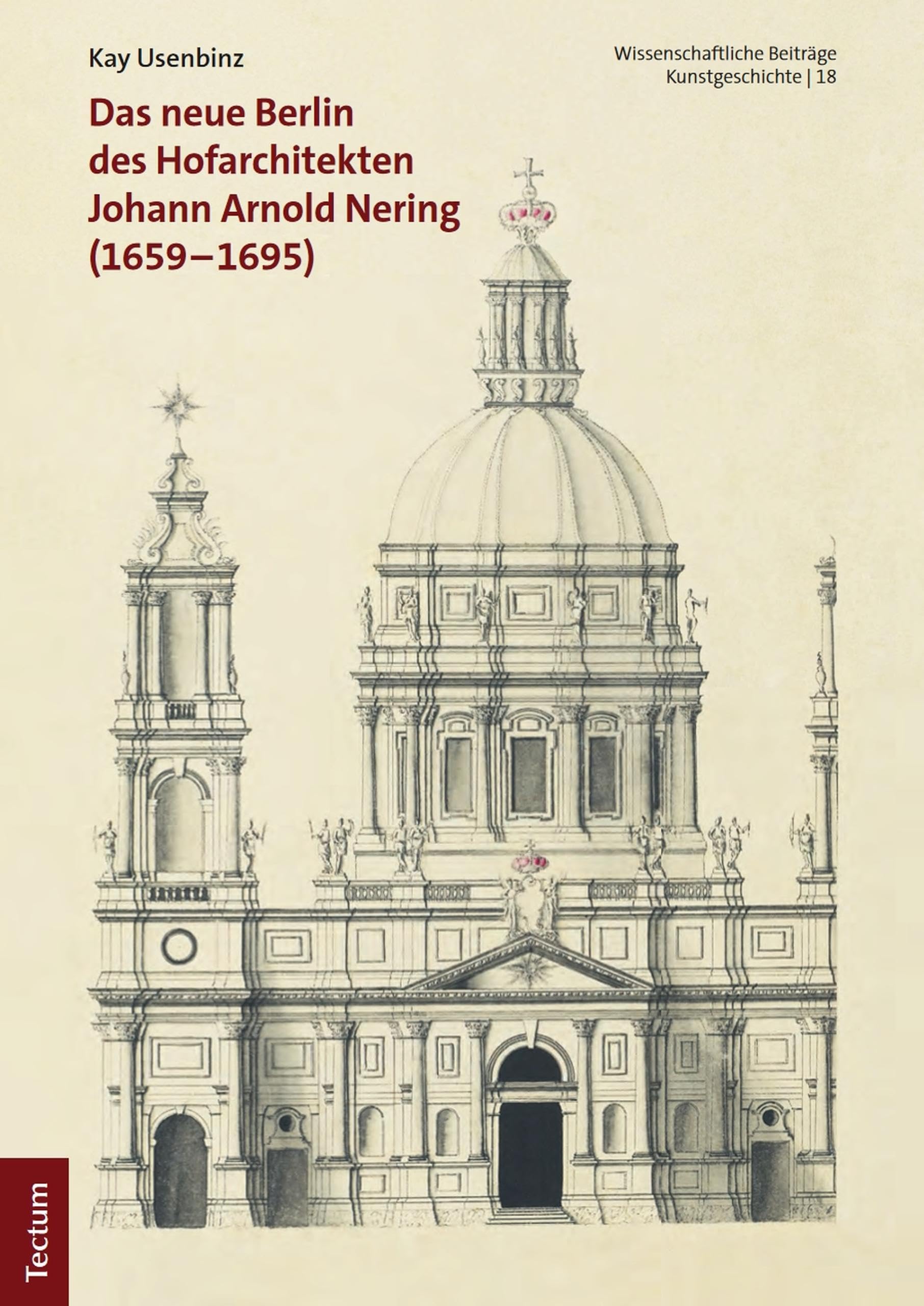 Johann Arnold Nering Berlin manuel de recherche pour thèse en architecture prussienne