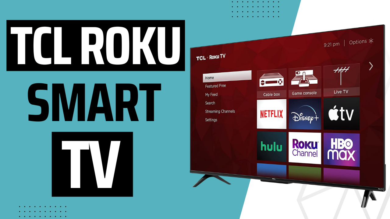 TCL Roku Smart TV