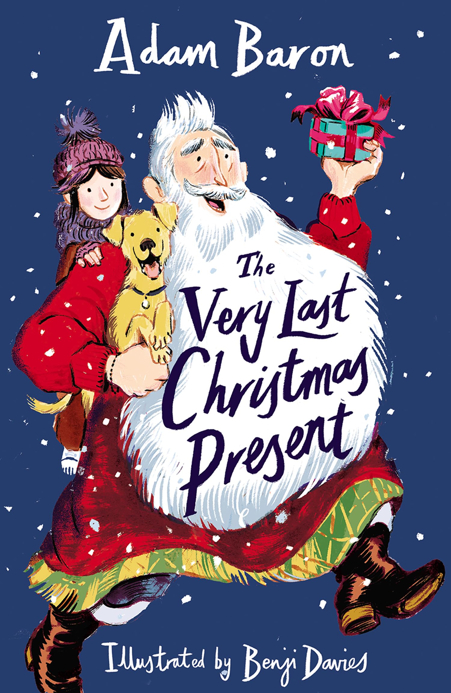 The Very Last Christmas Present: A heartwarming Christmas adventure from the best-loved author of Oscar’s Lion