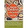 The Great Vegan Bean Book: More than 100 Delicious Plant-Based Dishes Packed with the Kindest Protein in Town! - Include