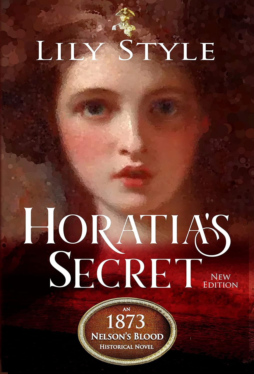 Horatia's Secret: New Edition      Kindle Edition