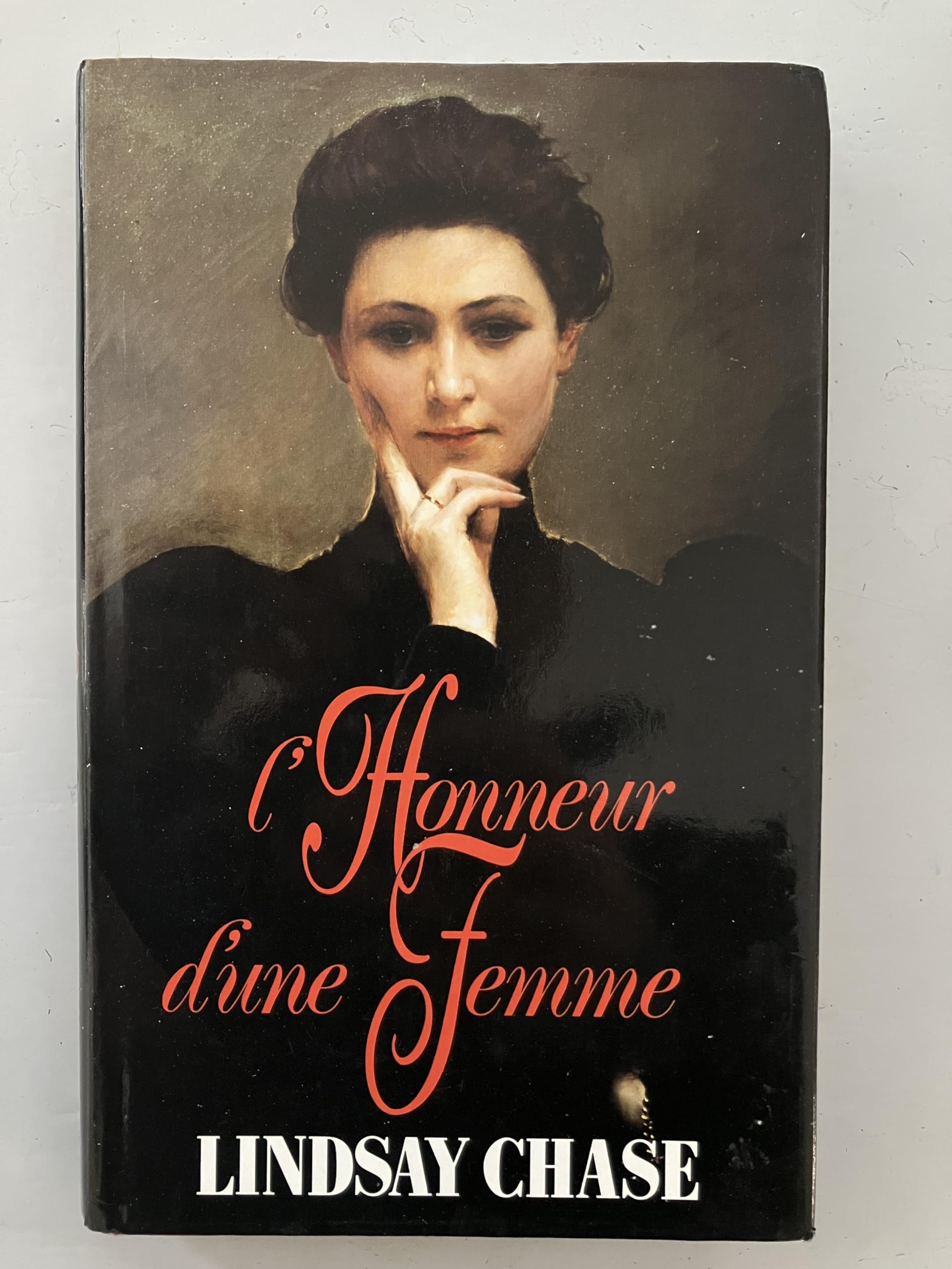 L'honneur d'une femme [Hardcover] Lindsay Chase