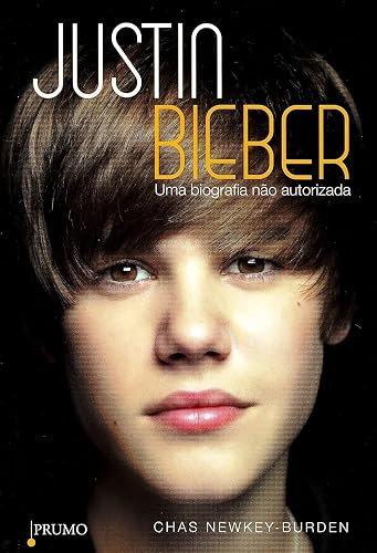 Justin Bieber: Uma biografia não autorizada