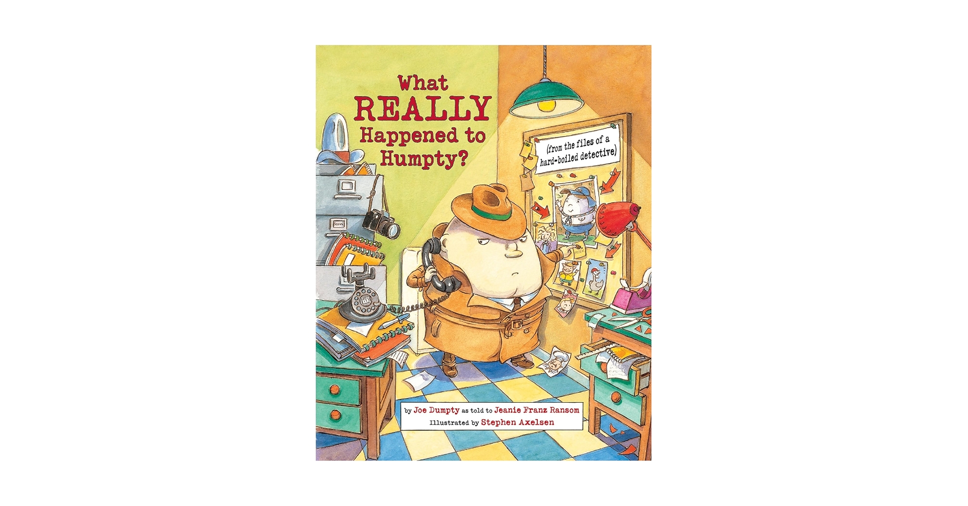 What Happened to Humpty Dumpty?　絵本　英語 What Really Happened to Humpty? by Jeanie Franz Ransom
