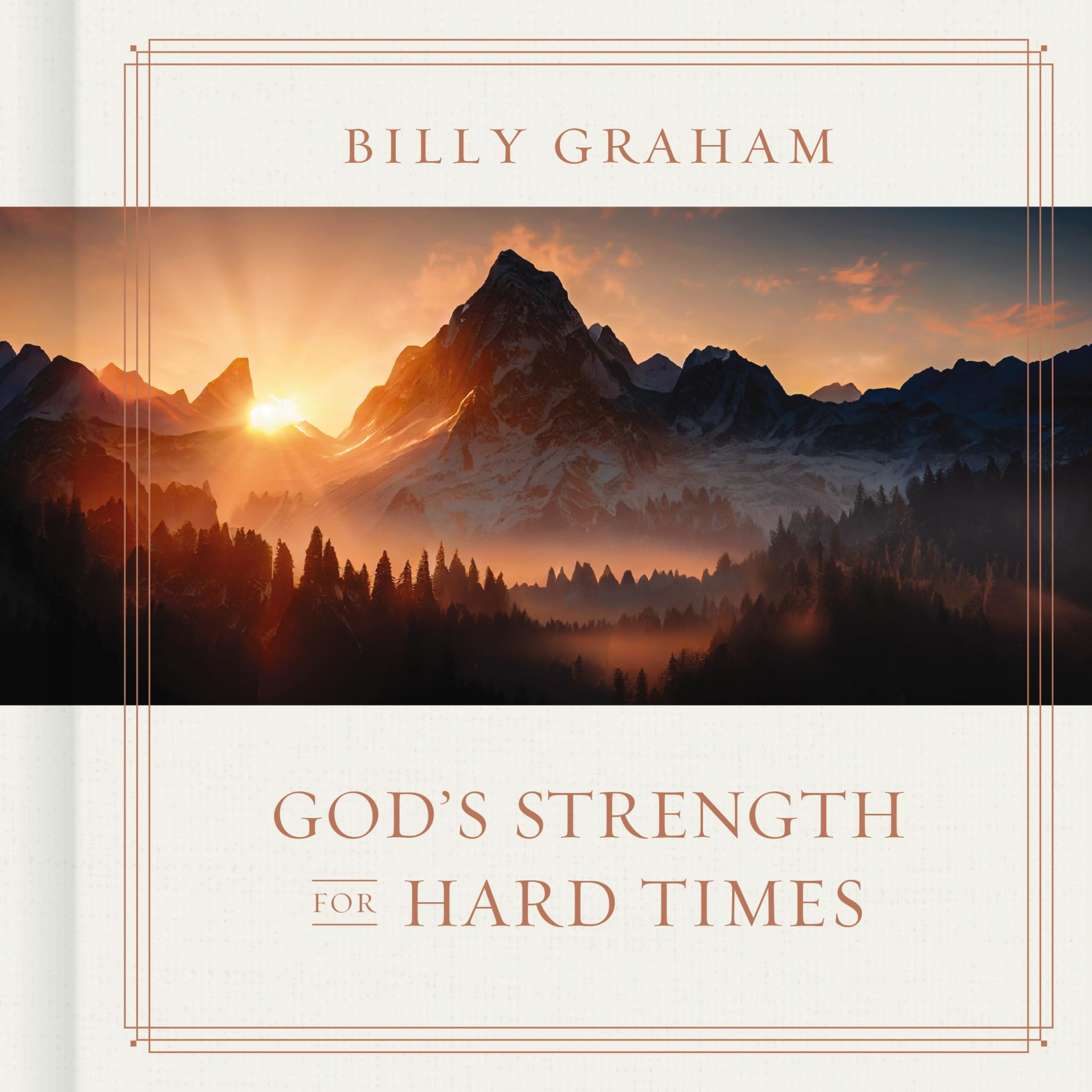 Gods Strength for Hard Times by Billy Graham HARDBACK 9781400244232