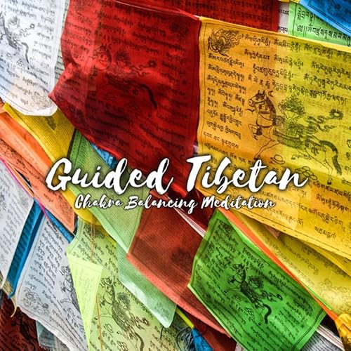 Guided Tibetan Chakra Balancing Meditation, Body &amp; Soul, Chanting Om, Sho Dun