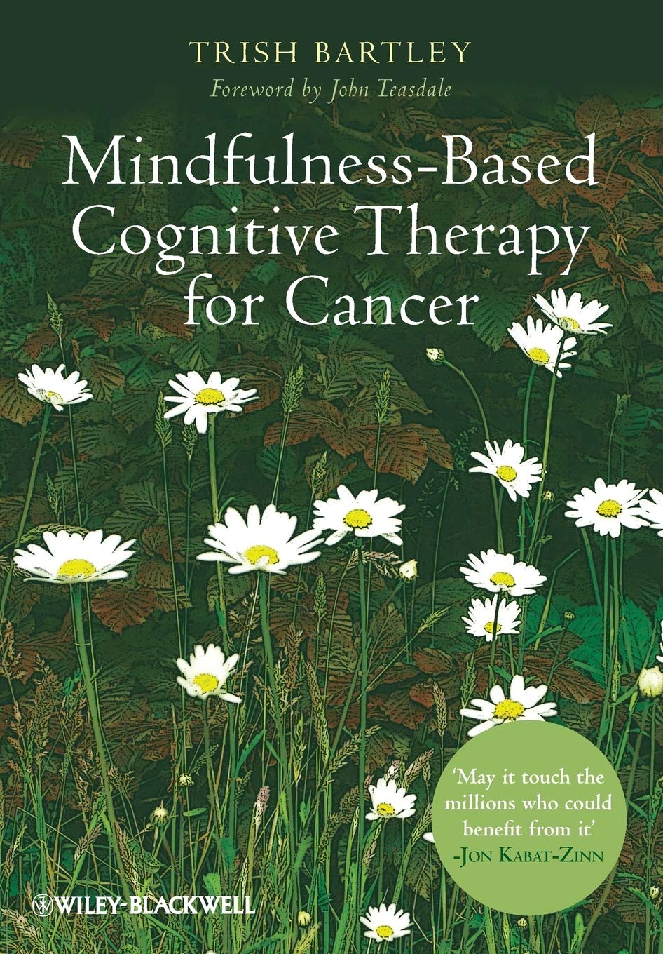 Mindfulness–Based Cognitive Therapy for Cancer – Gently Turning Towards