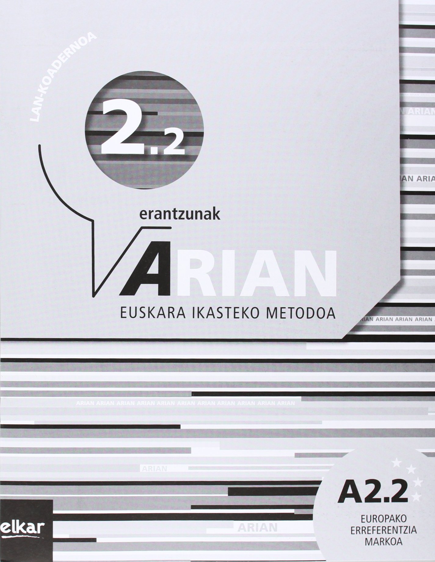 Arian A2.2 LAN-KOADERNOA (Erantzunekin) - Euskera y Español