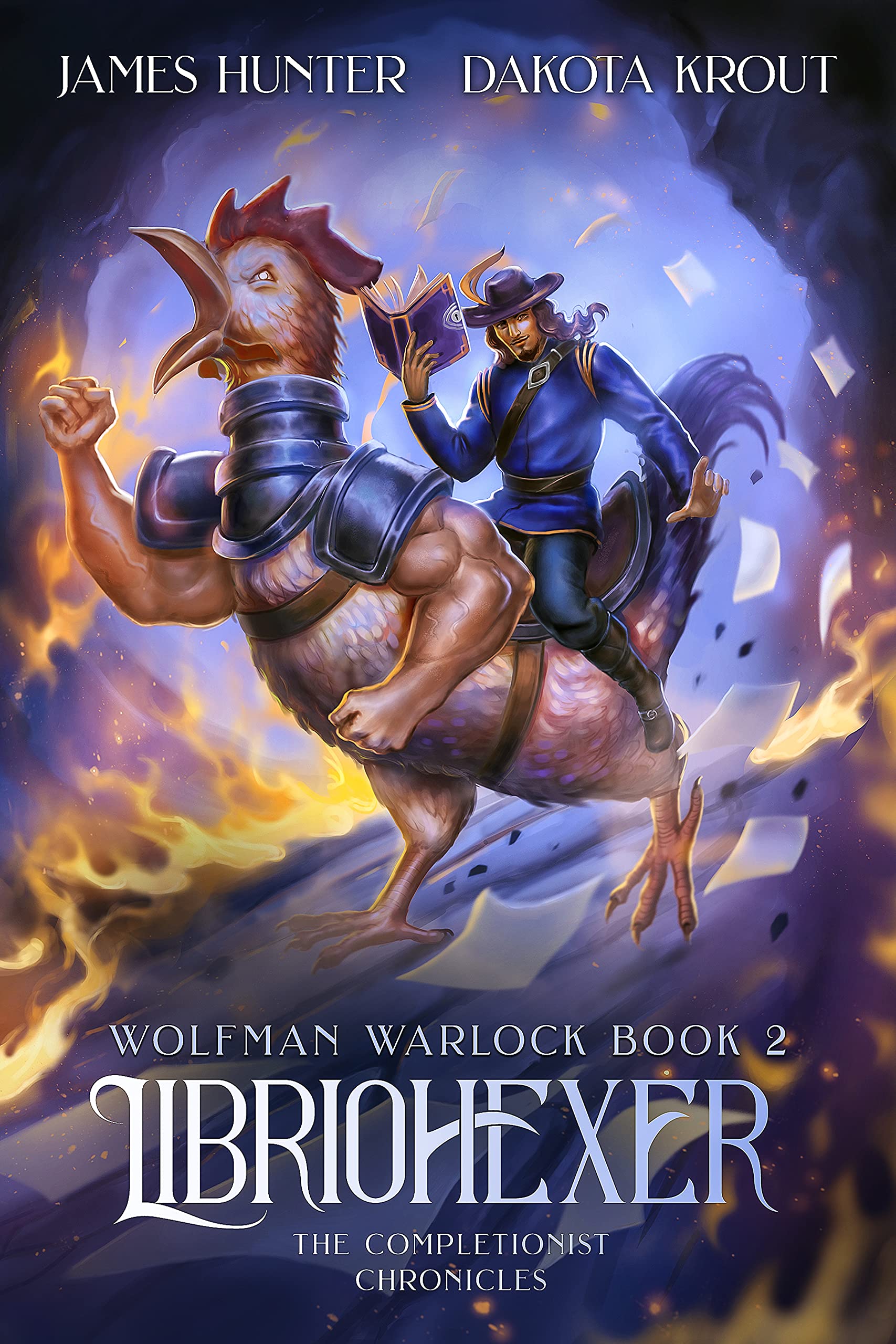 Libriohexer: A Completionist Chronicles Series (Wolfman Warlock Book 2)