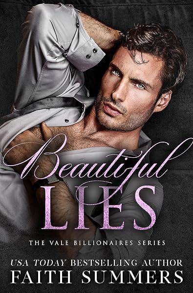 Beautiful Lies : An Arranged Marriage Romance (Vale Billionaires Book 1)