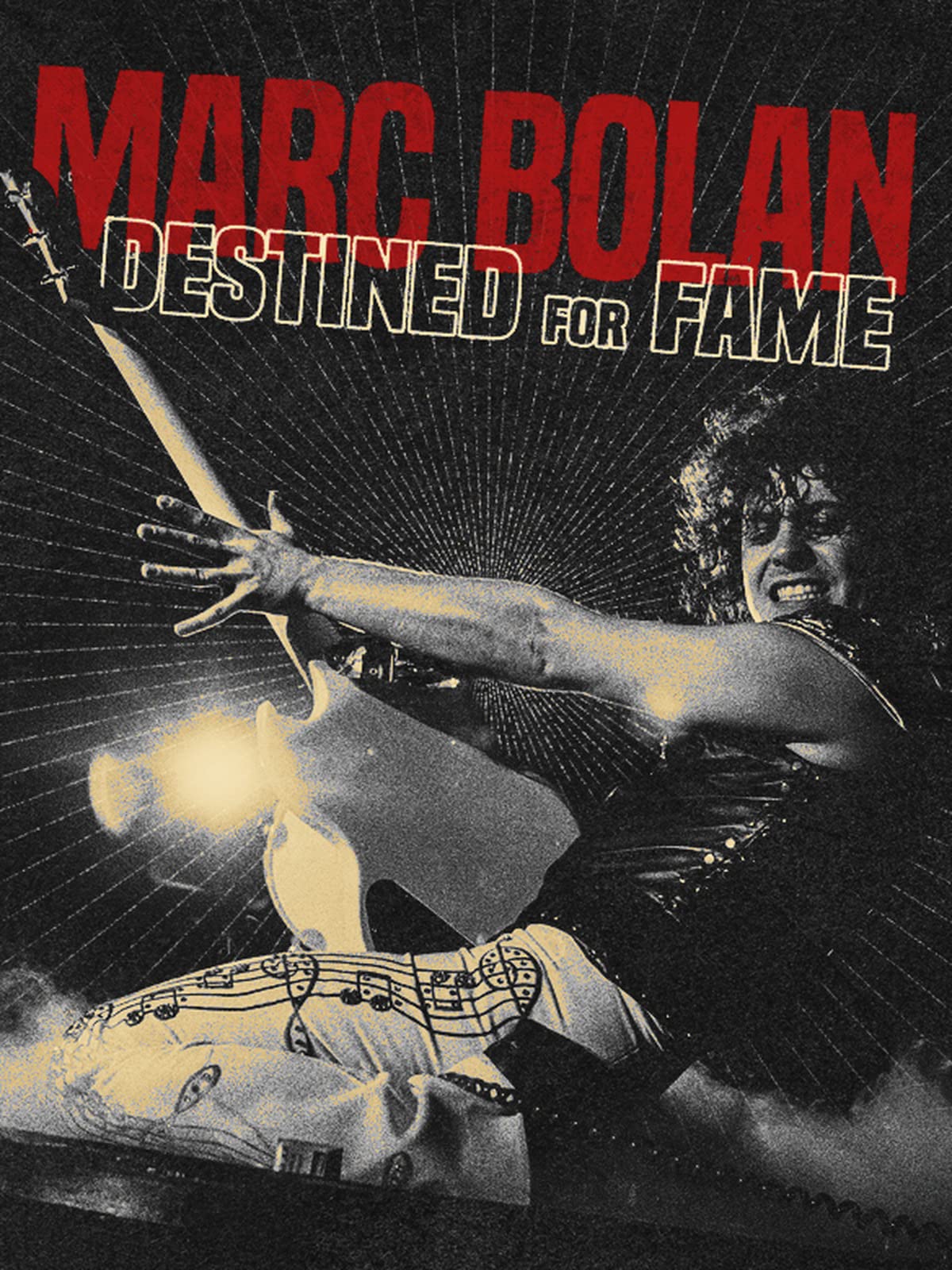 Marc Bolan: Destined For Fame