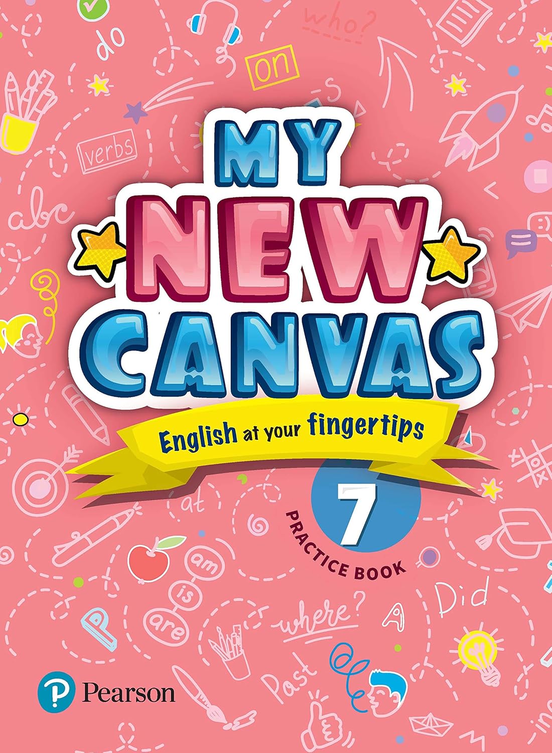 My New Canvas English Practice book CBSE and State Boards Class 7