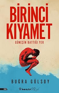Birinci Kıyamet: Güneşin Battığı Yer