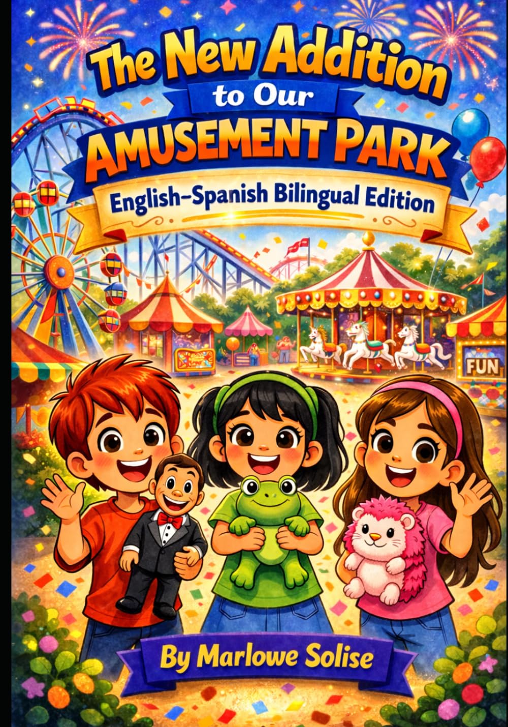 The New Addition to Our Amusement Park: English–Spanish Bilingual Edition (Lena Domenica's Big Adventures)