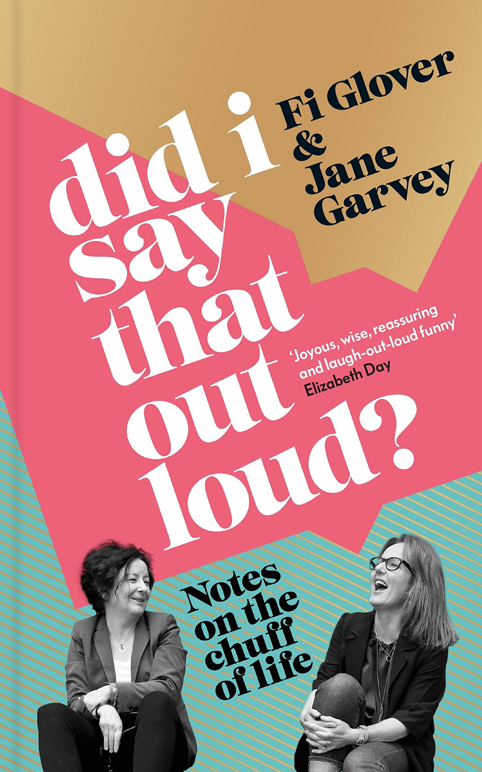 Did I Say That Out Loud? by Fi Glover (Paperback Book)
