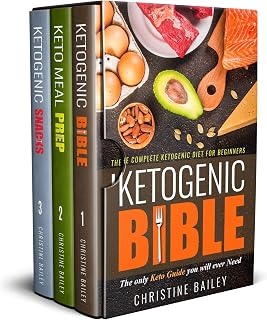 Ketogenic Diet Cookbook Bundle: Three Manuscripts In One Complete Guide: Includes Ketogenic Bible, Keto Meal Prep, & Ketogenic Snacks