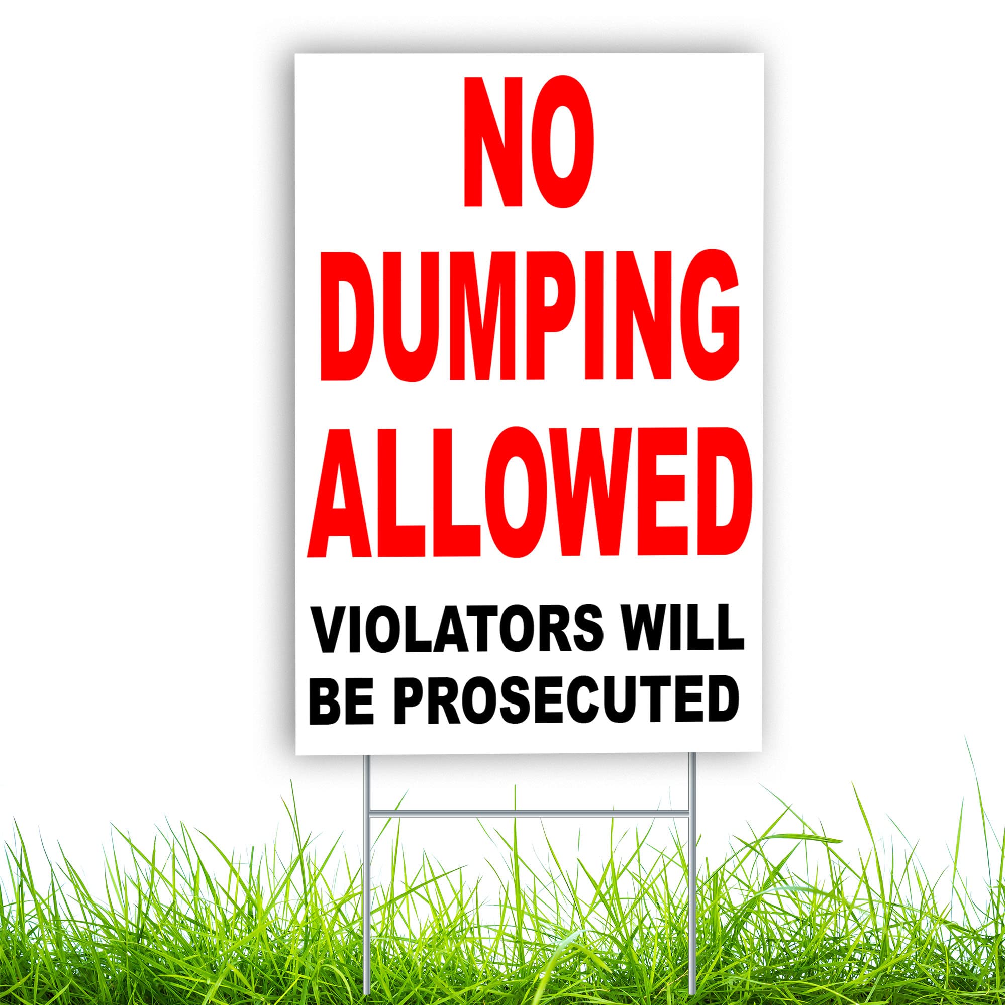 No Dumping Sign with Stake, 8x12 DS Coroplast No Littering Sign Outdoor for Yard, Lawn, Violators Will Be Prosecuted
