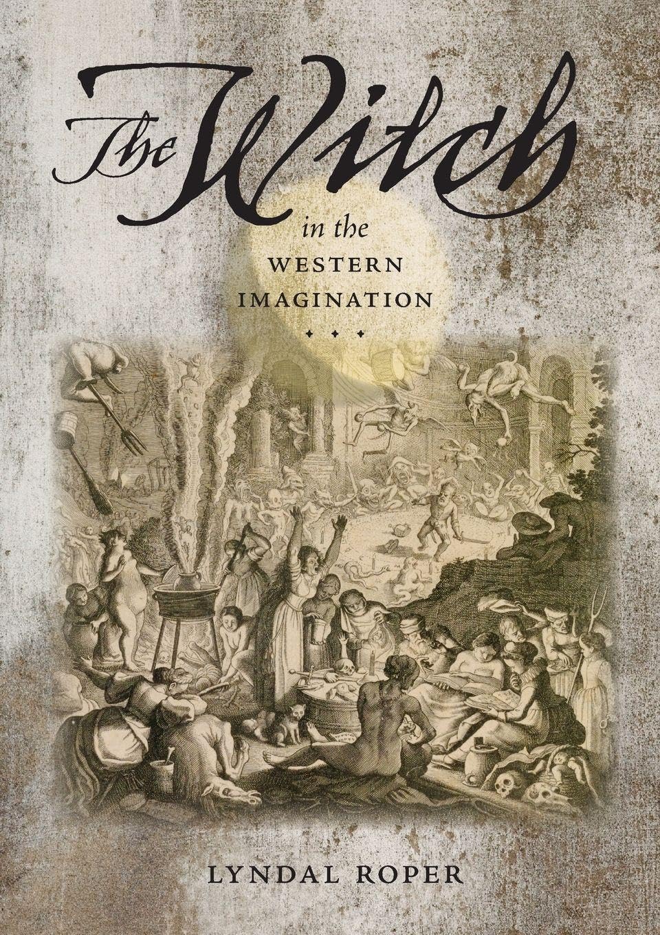 The Witch in the Western Imagination